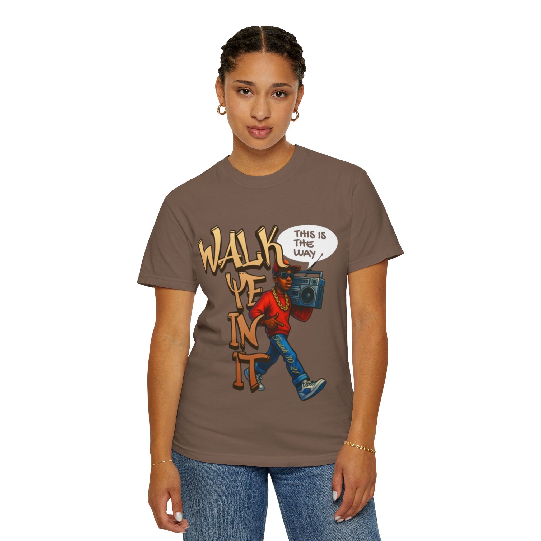 “WALK YE IN IT” Unisex T-shirt