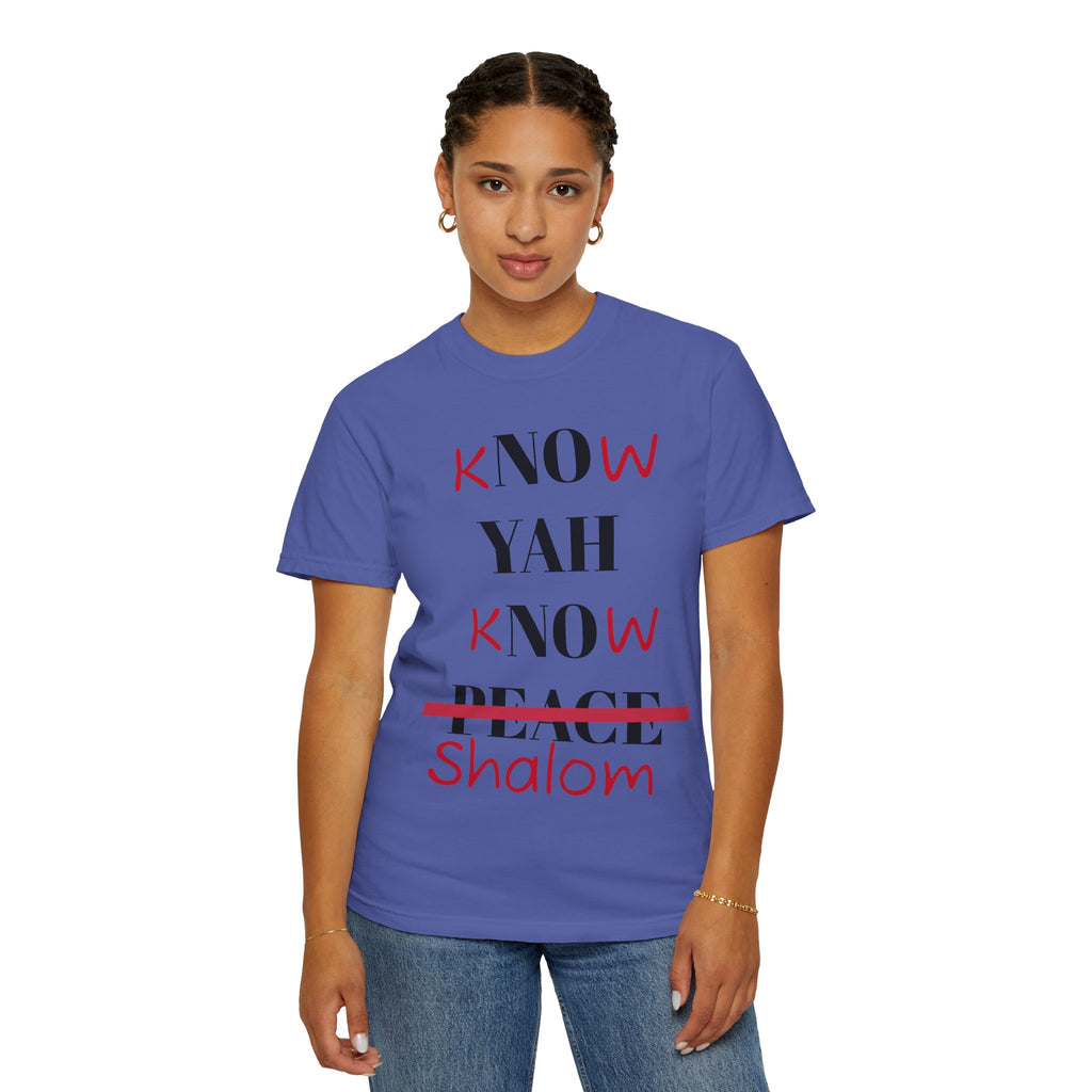 “Know Yah” Unisex Garment-Dyed T-shirt