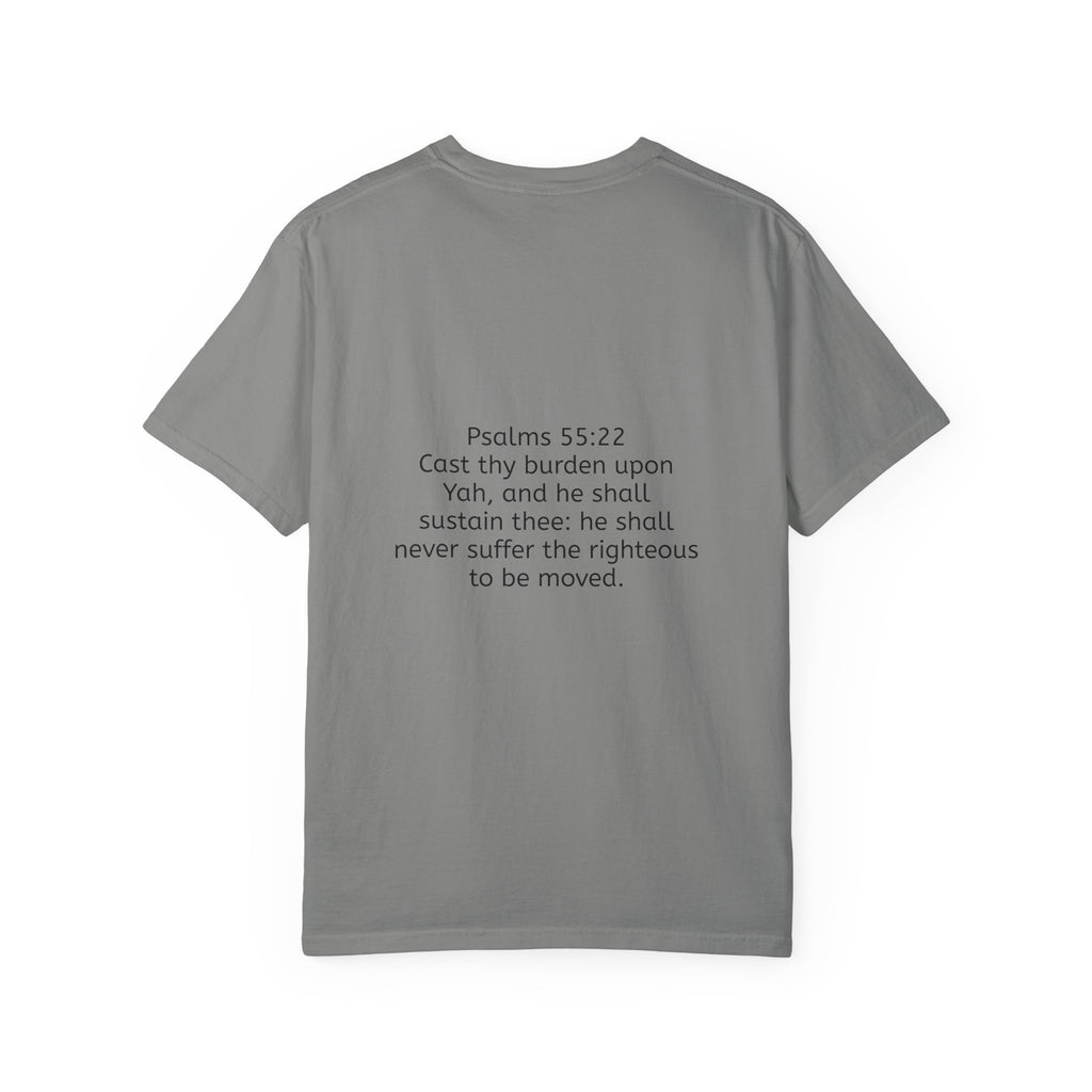 “Cast thy burdens” Unisex Garment-Dyed T-shirt
