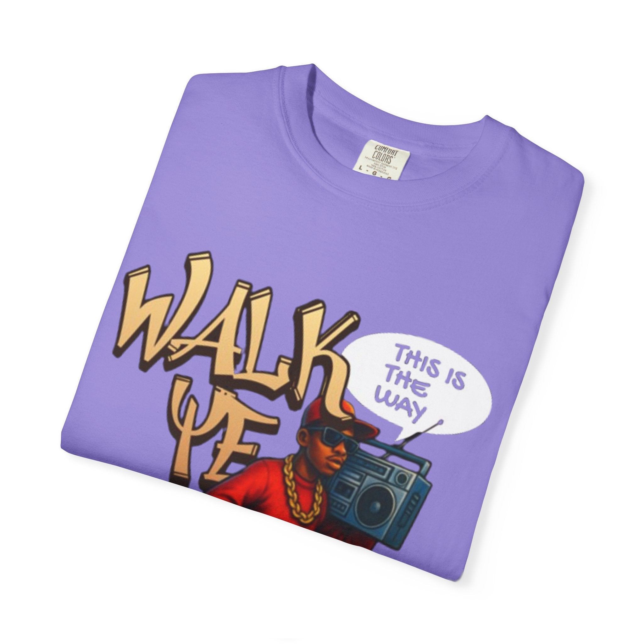“WALK YE IN IT” Unisex T-shirt