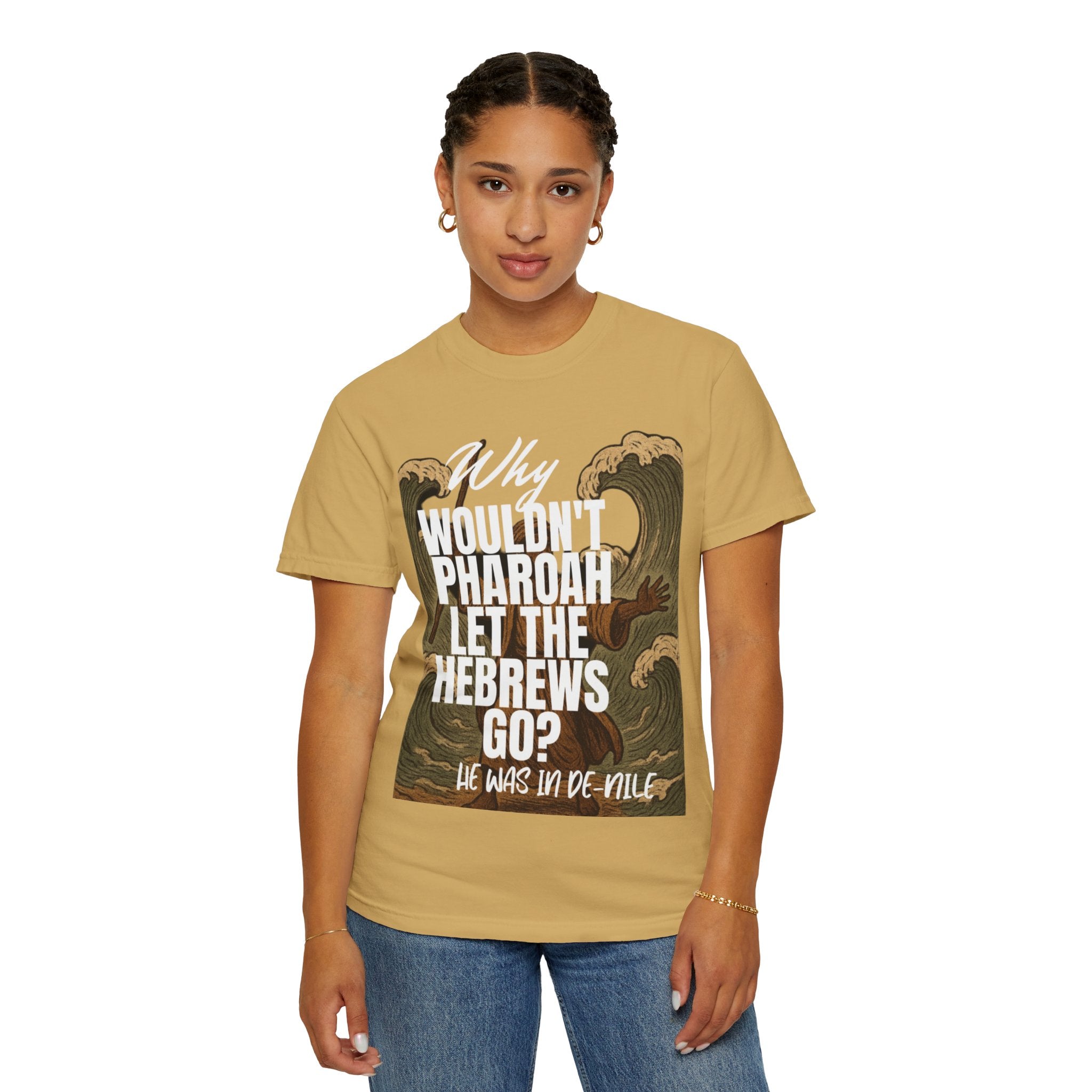 “Pharaoh DAD JOKE” Unisex Garment-Dyed T-shirt