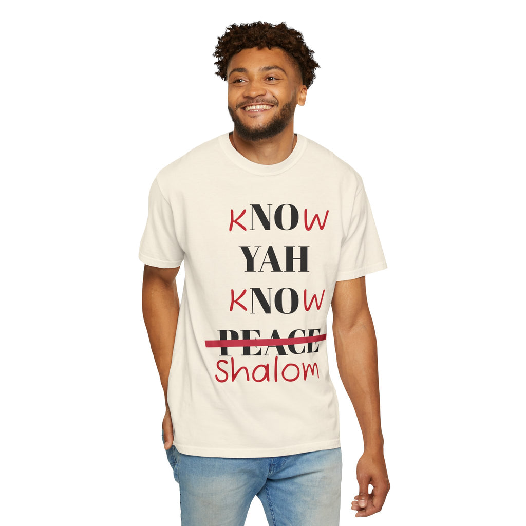 “Know Yah” Unisex Garment-Dyed T-shirt