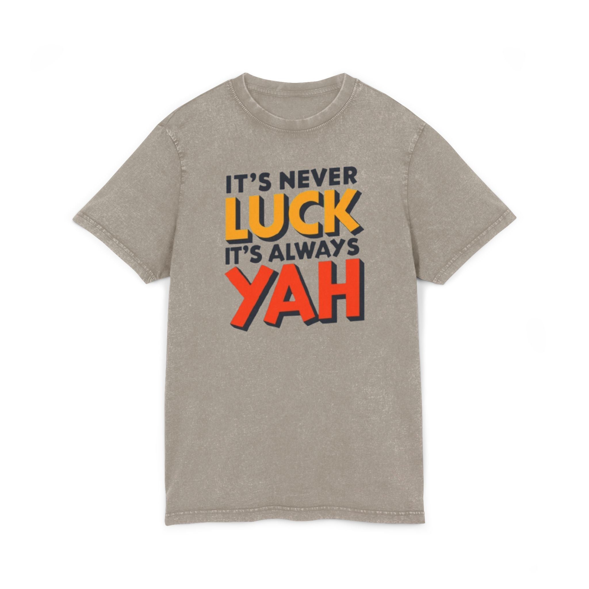 “Never luck” Acid Washed Round Neck Tee