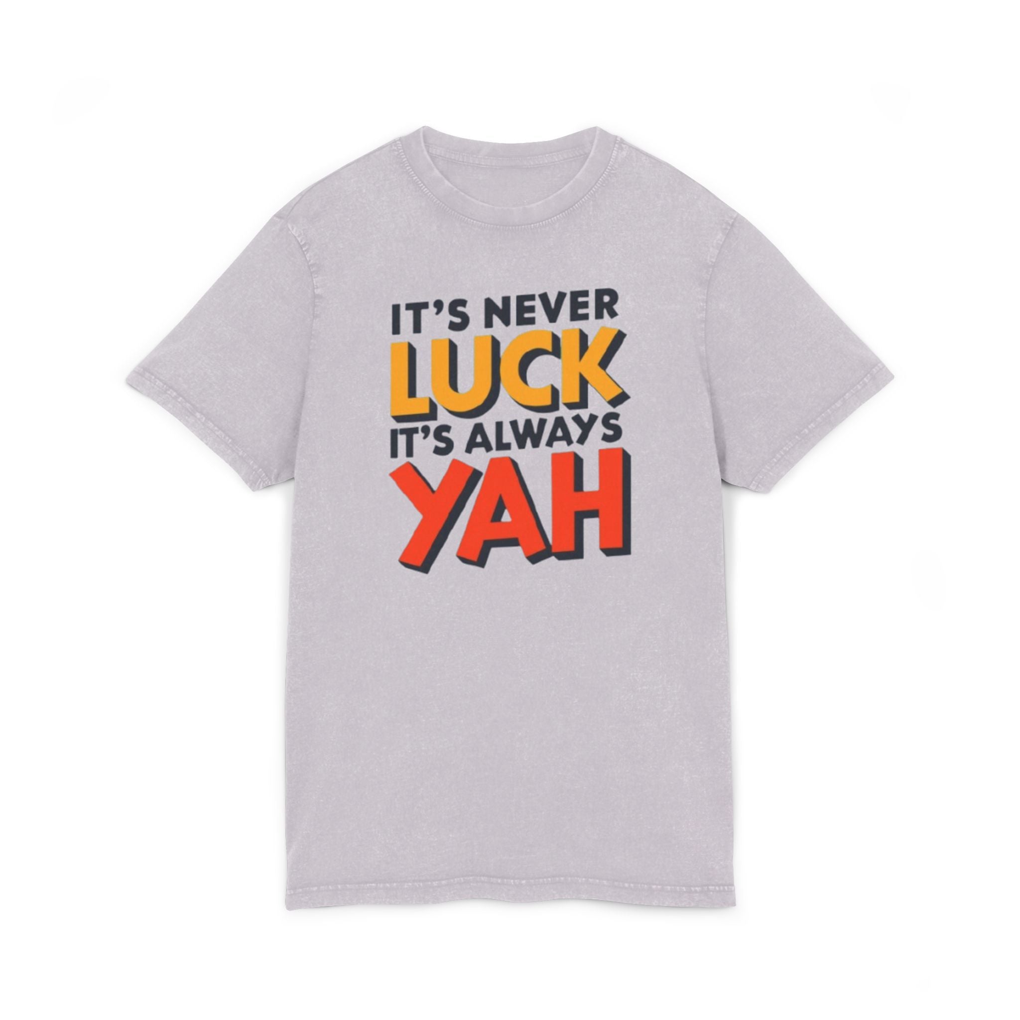 “Never luck” Acid Washed Round Neck Tee