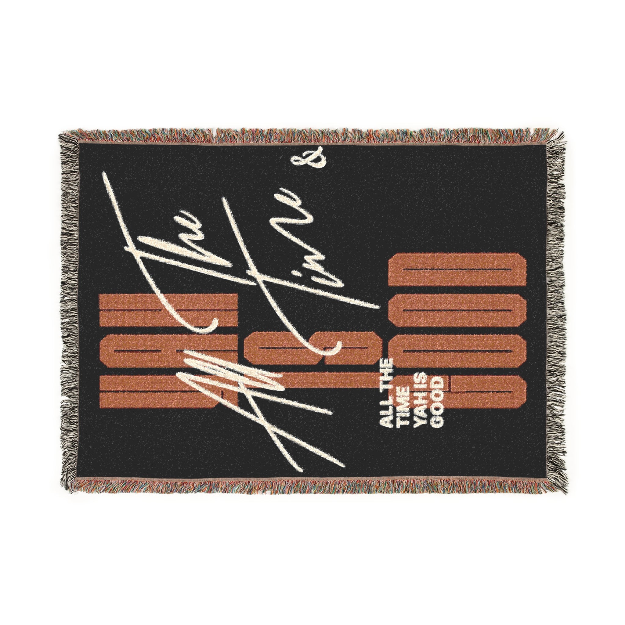 “YAH IS GOOD”  Woven Blanket