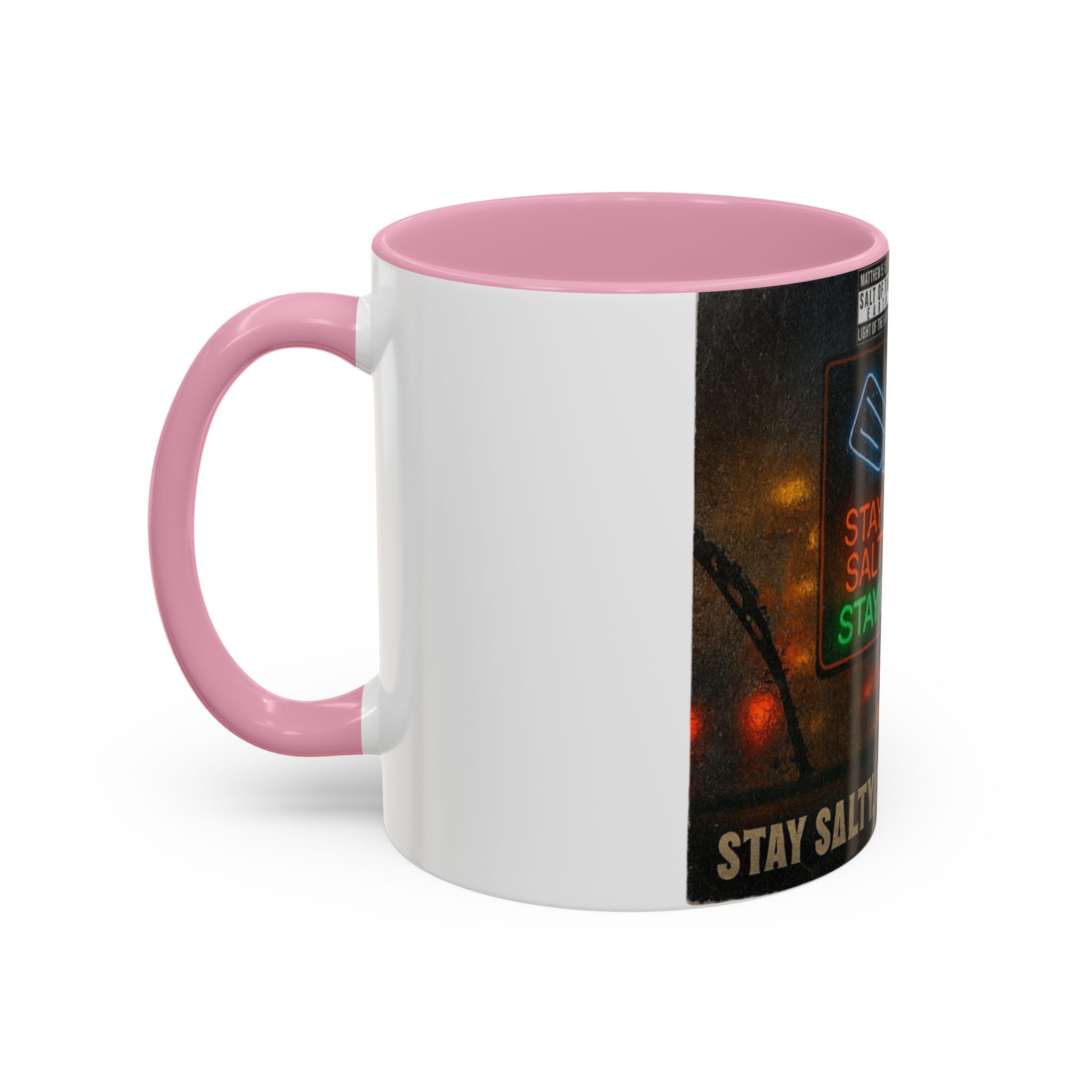 “Stay salty”  Colorful Mugs (11oz, 15oz)