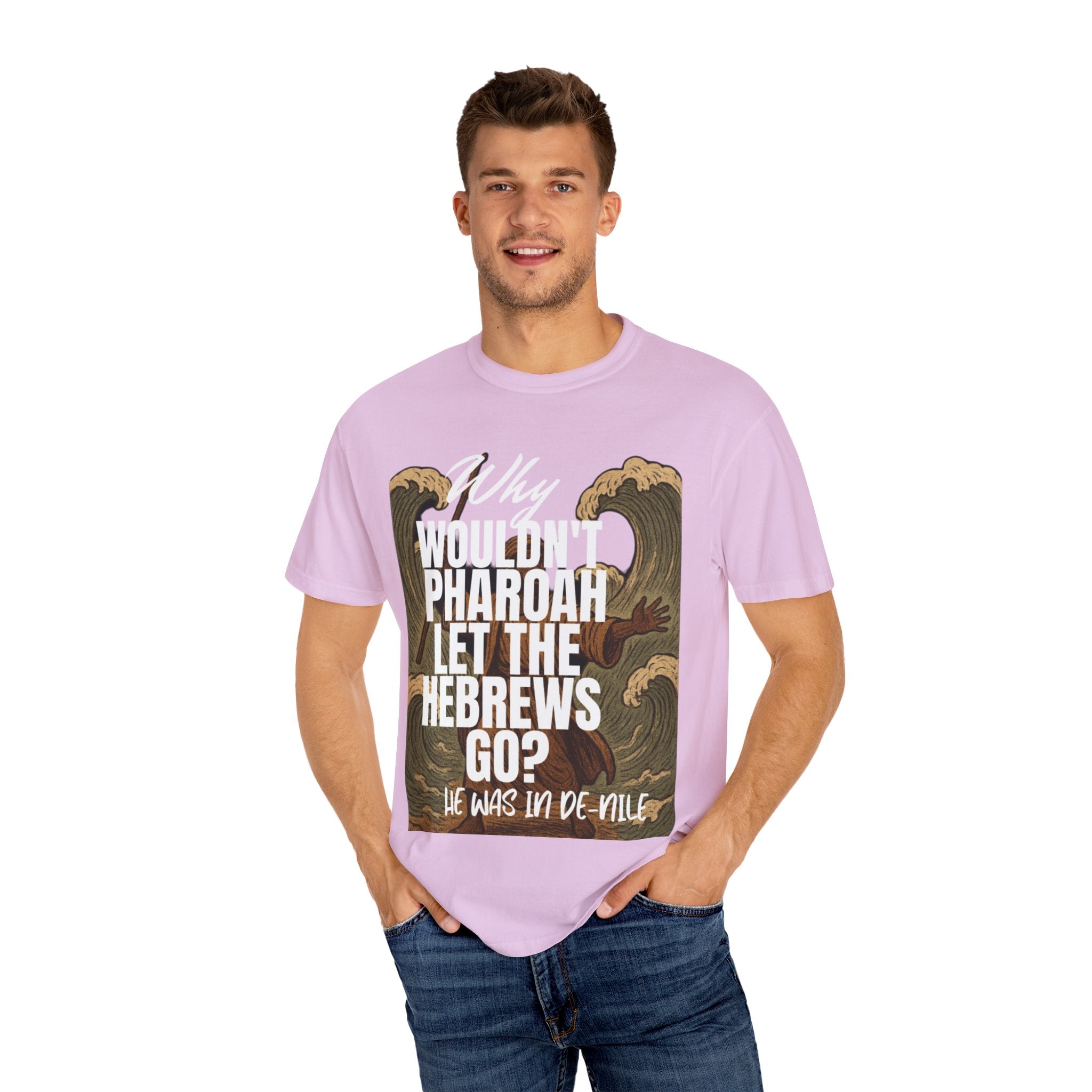 “Pharaoh DAD JOKE” Unisex Garment-Dyed T-shirt