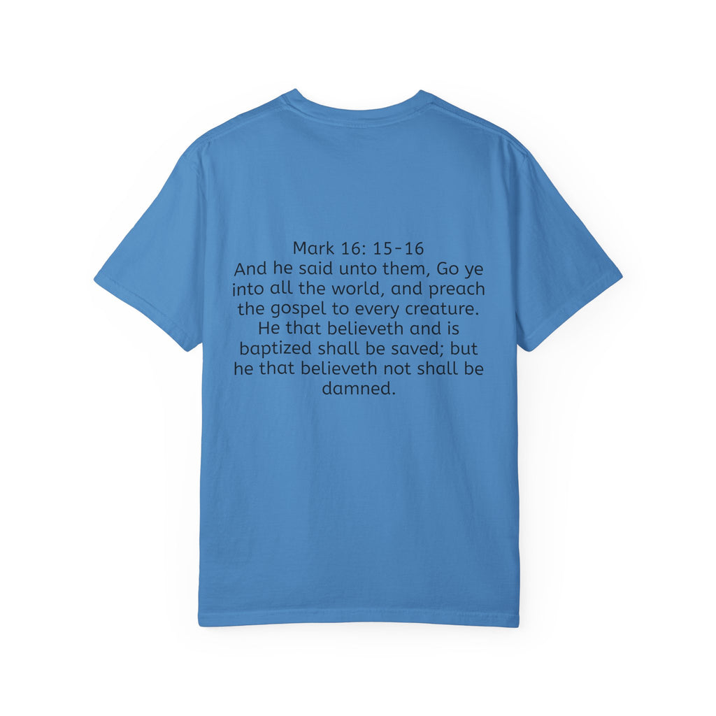“Spread the gospel” Unisex Garment-Dyed T-shirt