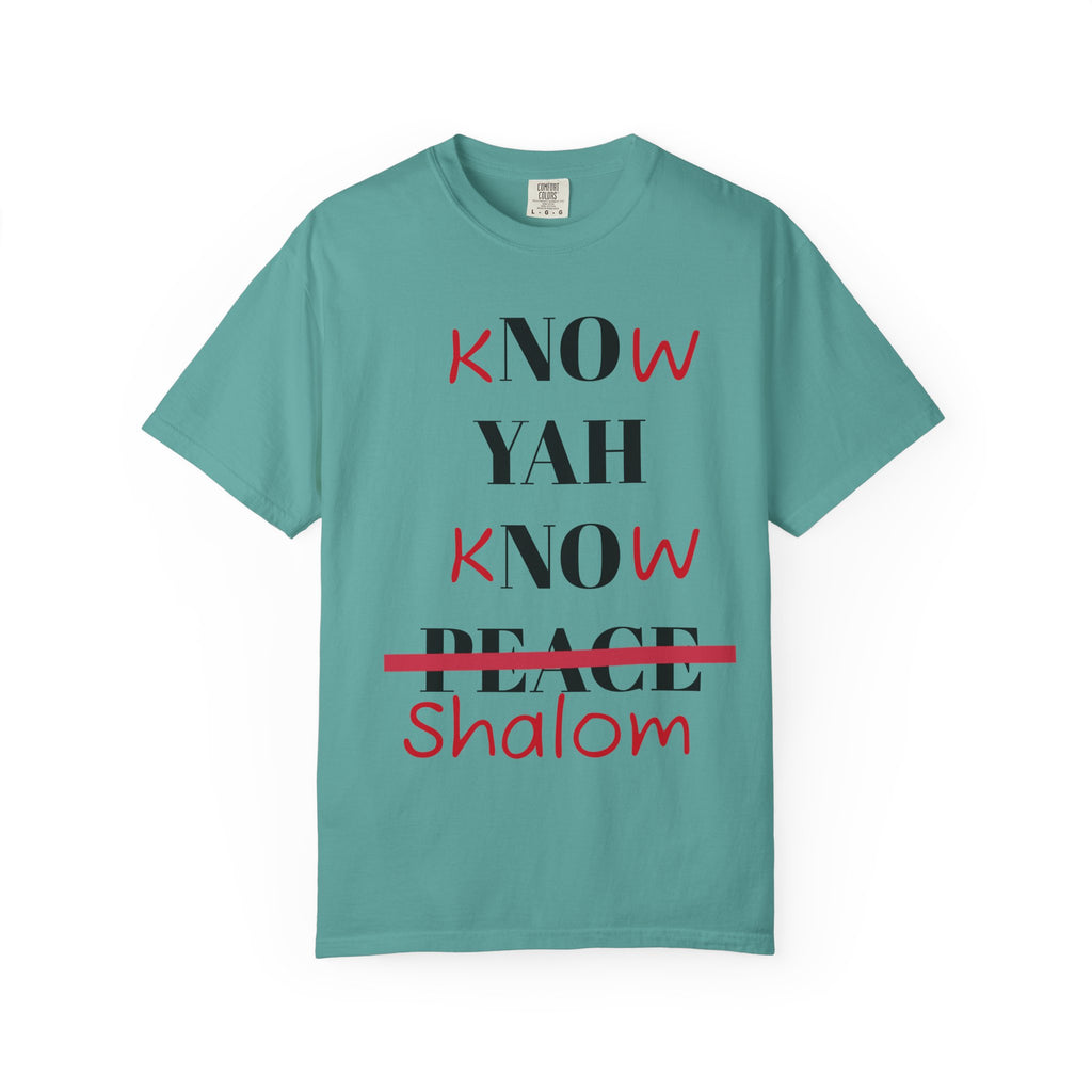 “Know Yah” Unisex Garment-Dyed T-shirt