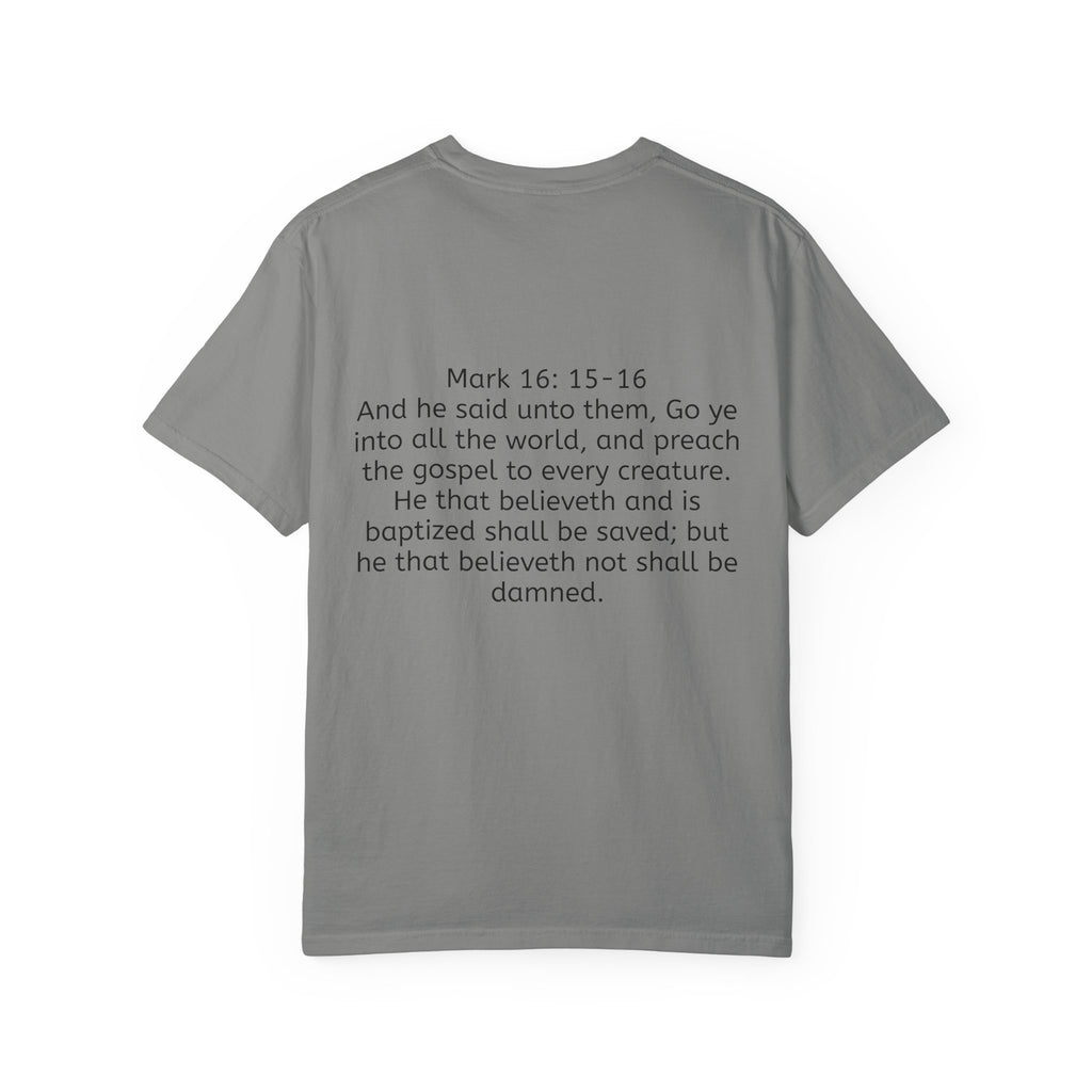 “Spread the gospel” Unisex Garment-Dyed T-shirt