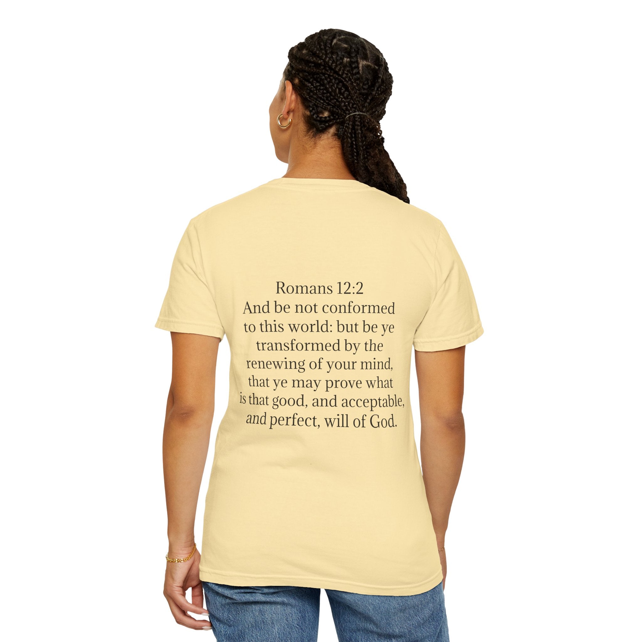 Women’s “Be not of the world” Unisex Garment-Dyed T-shirt