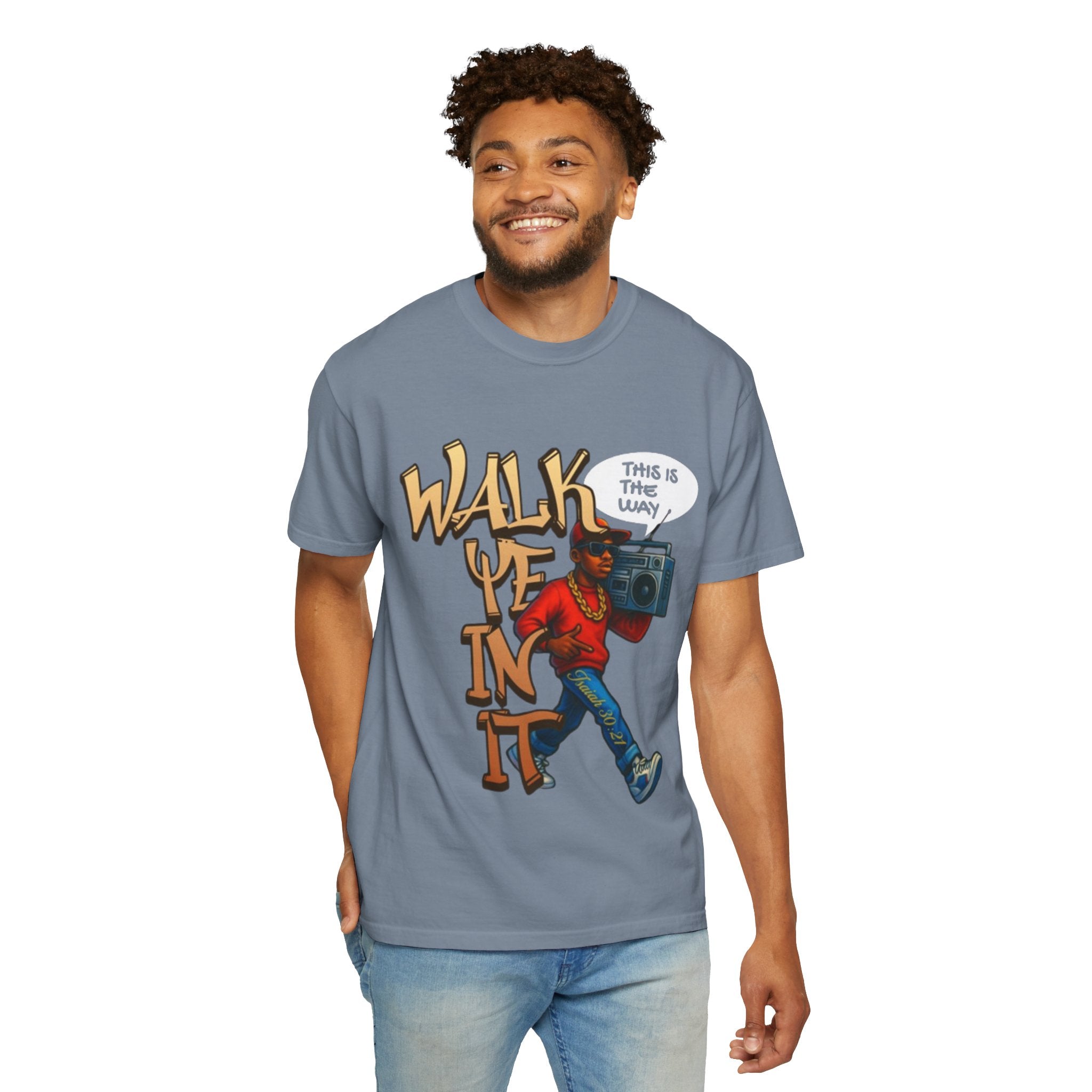 “WALK YE IN IT” Unisex T-shirt
