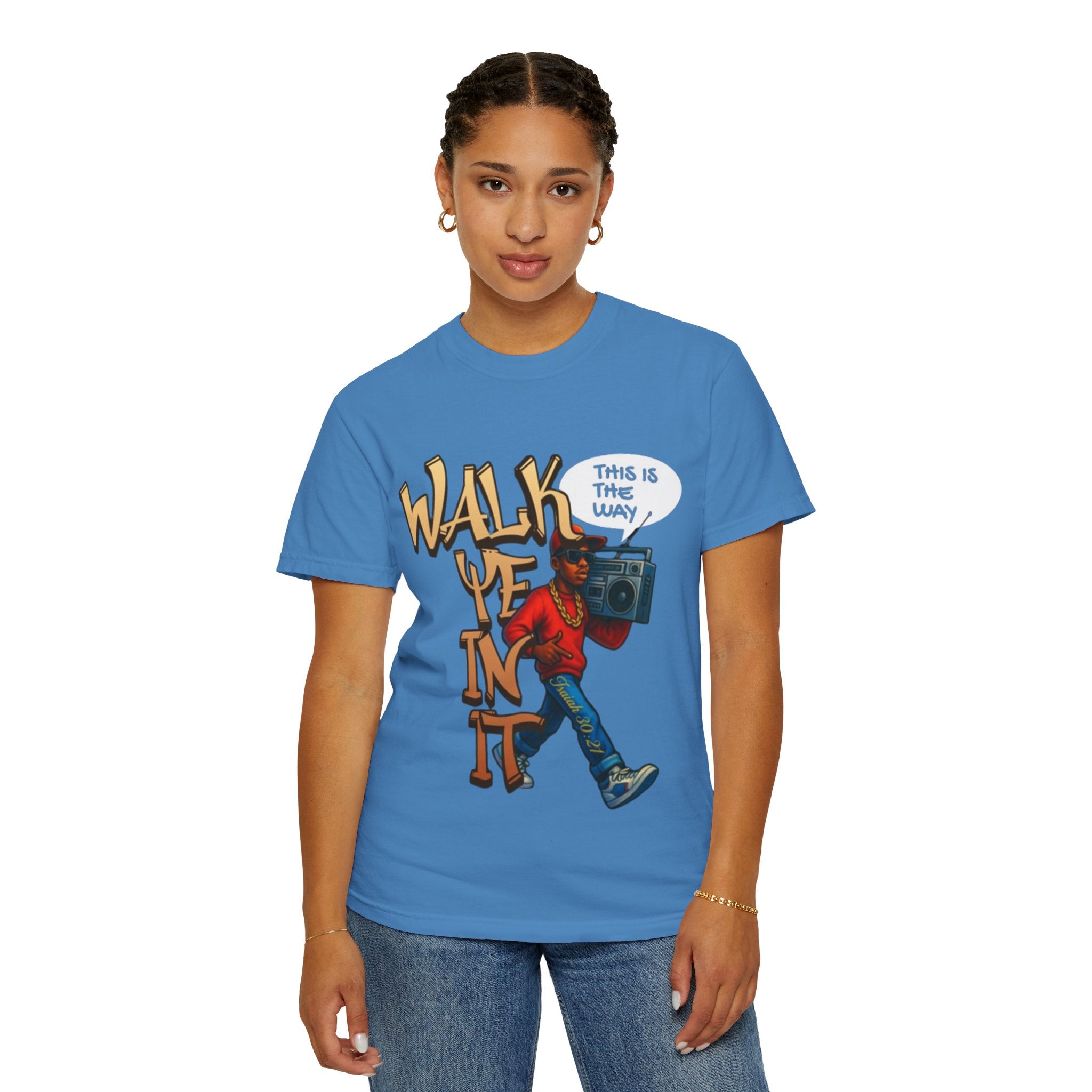 “WALK YE IN IT” Unisex T-shirt