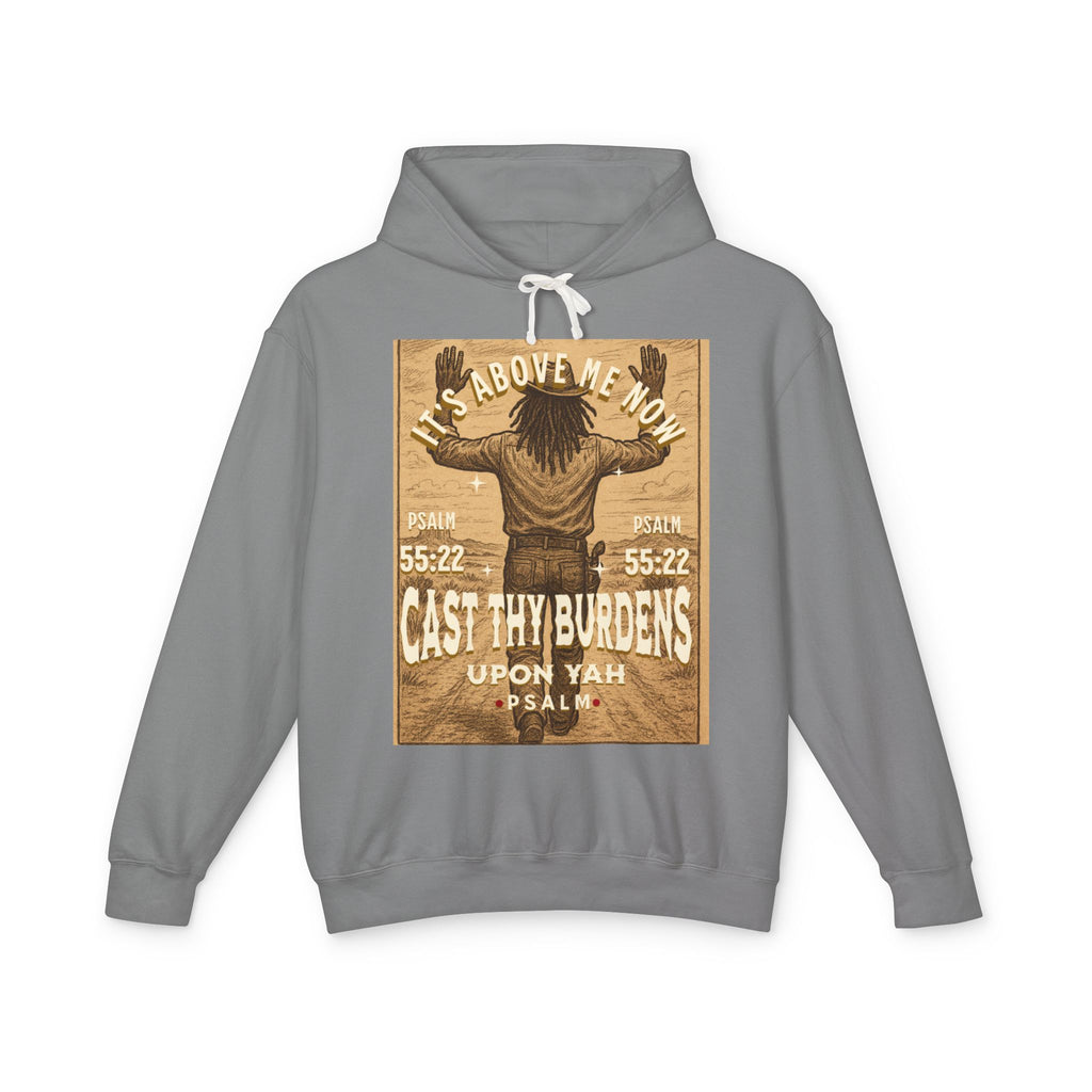 “Cast thy burdens” Lightweight Hooded Sweatshirt