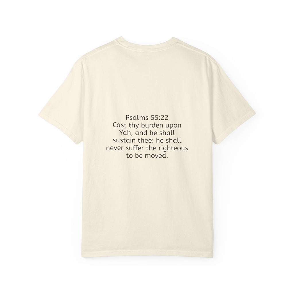 “Cast thy burdens” Unisex Garment-Dyed T-shirt