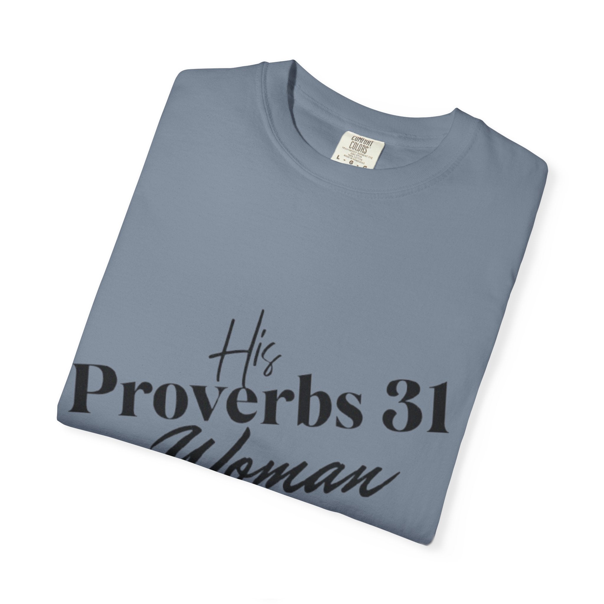 His Proverbs 31 T-shirt