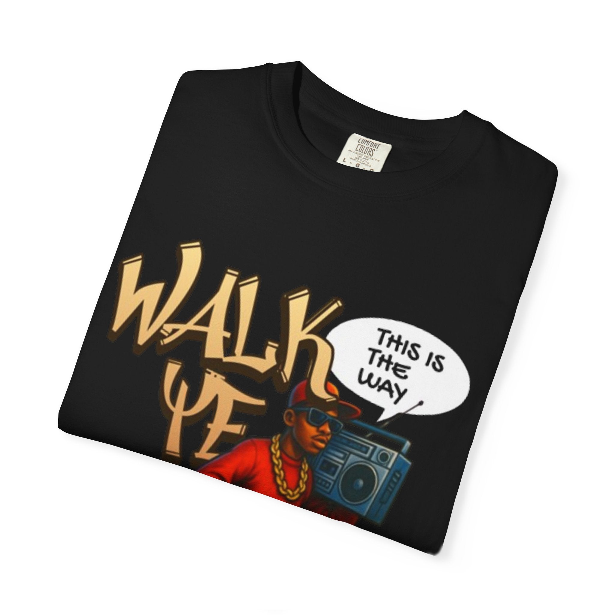 “WALK YE IN IT” Unisex T-shirt