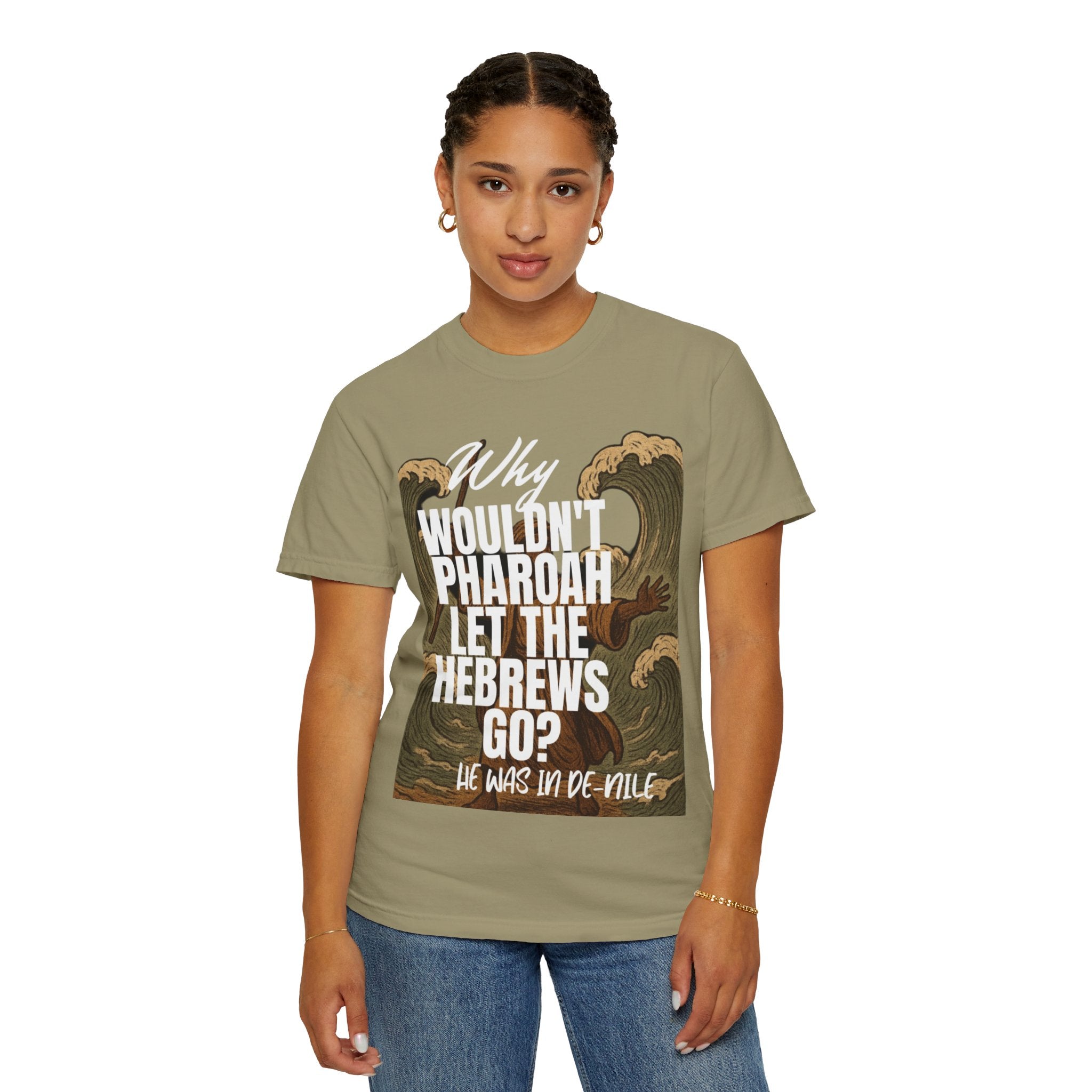 “Pharaoh DAD JOKE” Unisex Garment-Dyed T-shirt