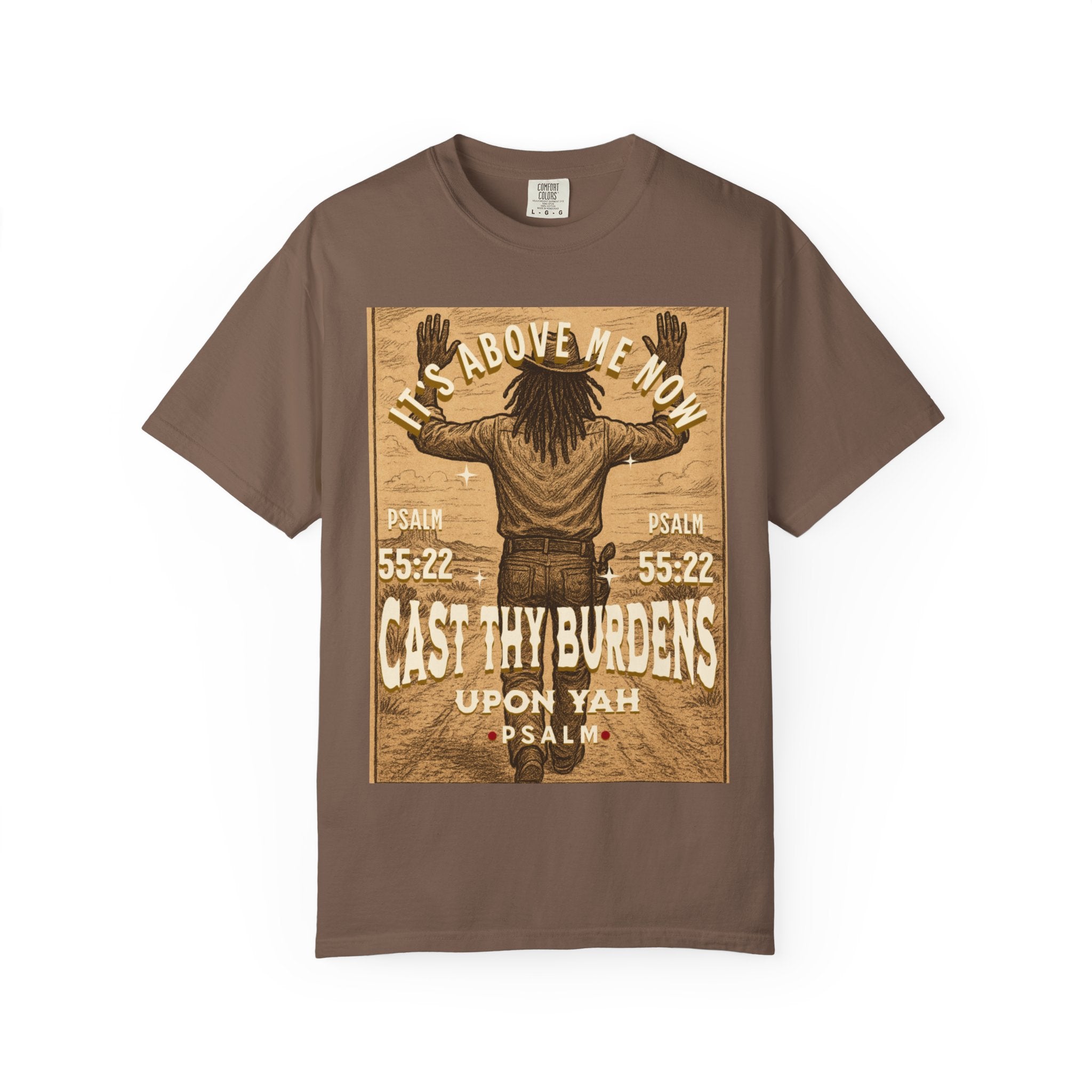 “Cast thy burdens” Unisex Garment-Dyed T-shirt