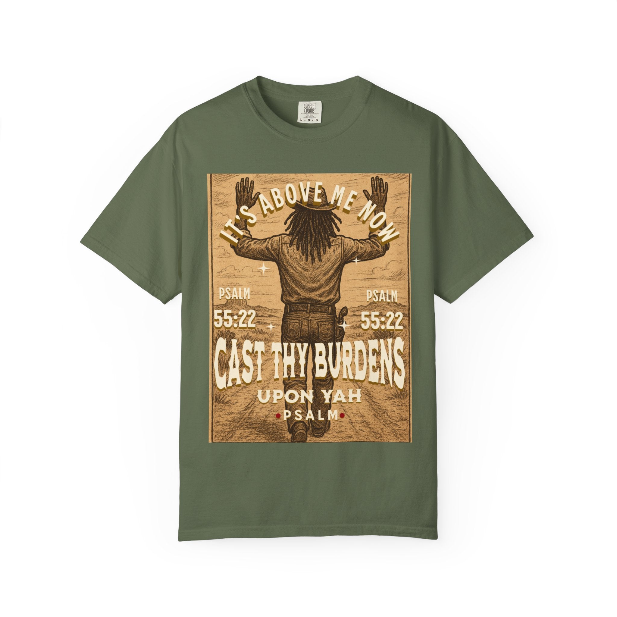 “Cast thy burdens” Unisex Garment-Dyed T-shirt