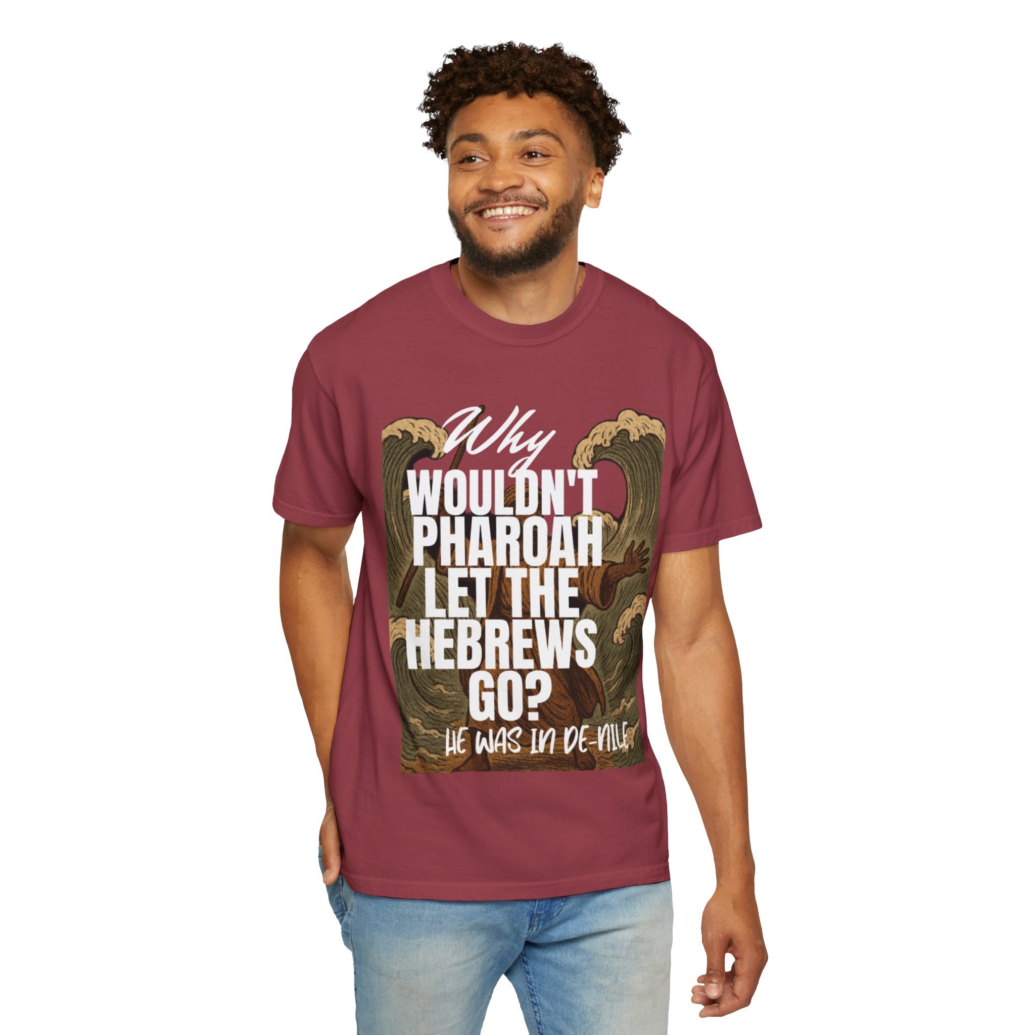 “Pharaoh DAD JOKE” Unisex Garment-Dyed T-shirt