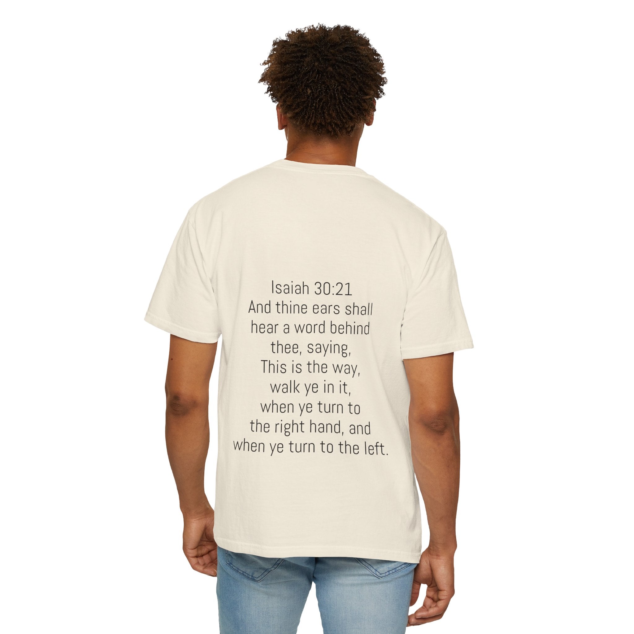“WALK YE IN IT” Unisex T-shirt
