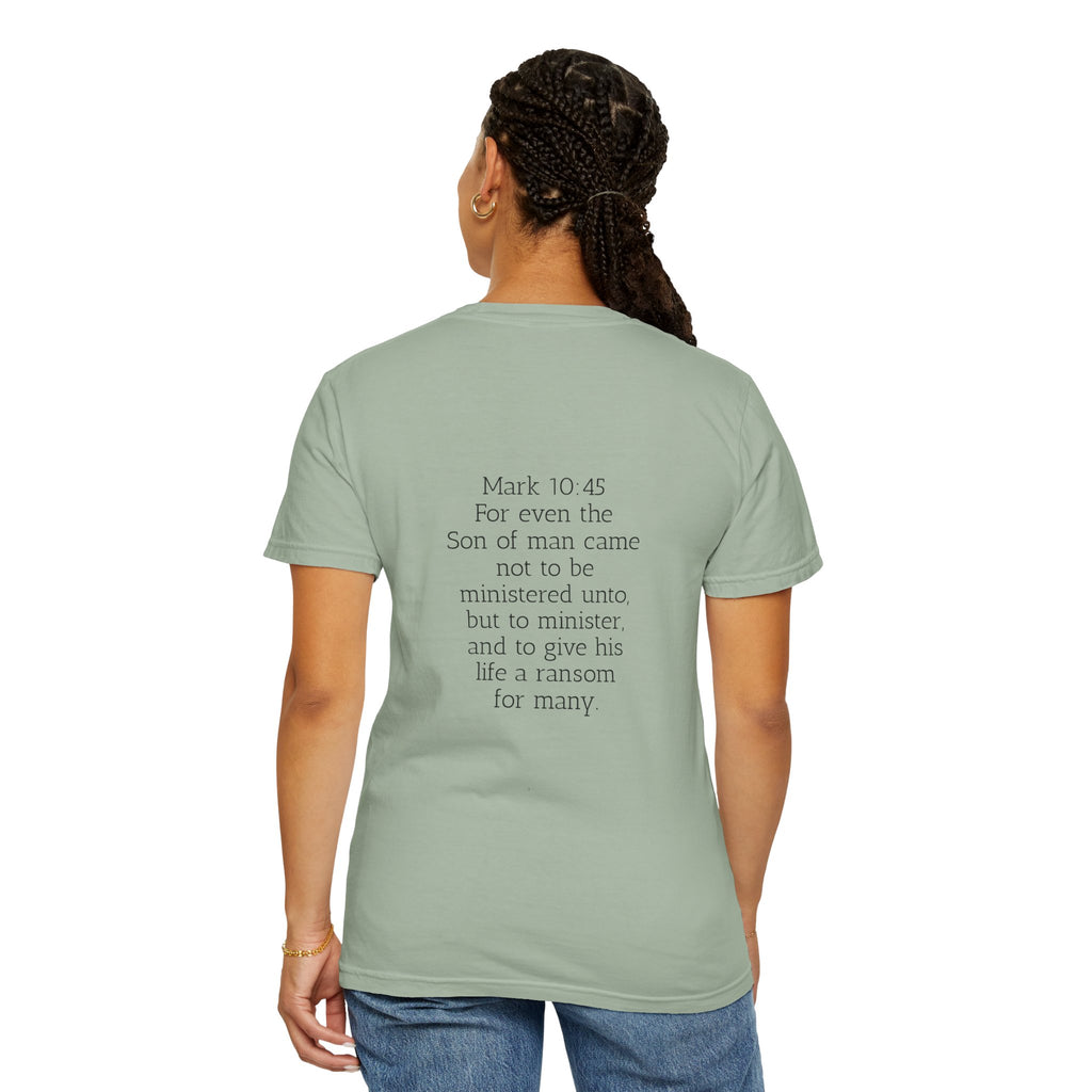 Women’s “Called to serve “ Unisex Garment-Dyed T-shirt