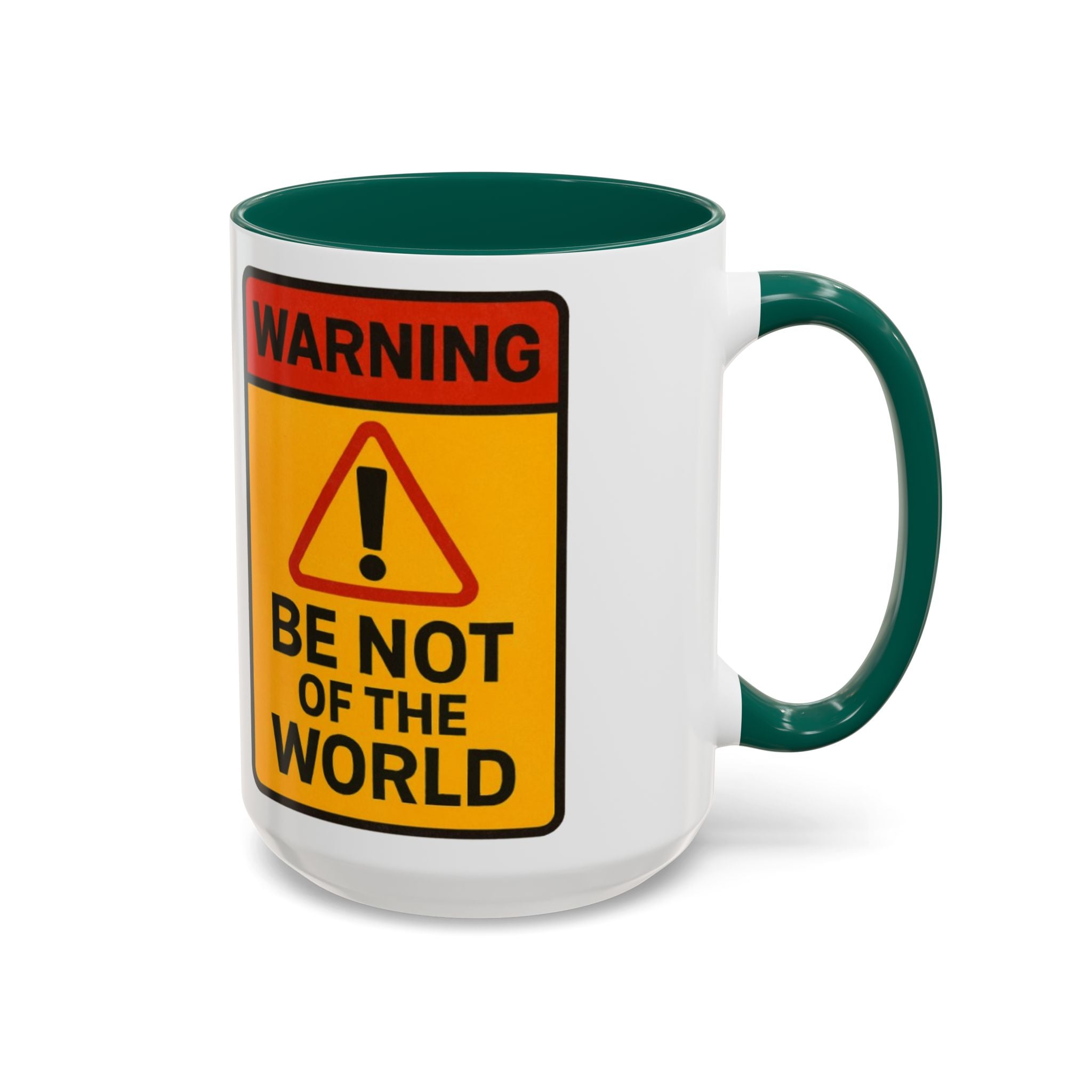 “Be not of the world” Colorful Mugs (11oz, 15oz)