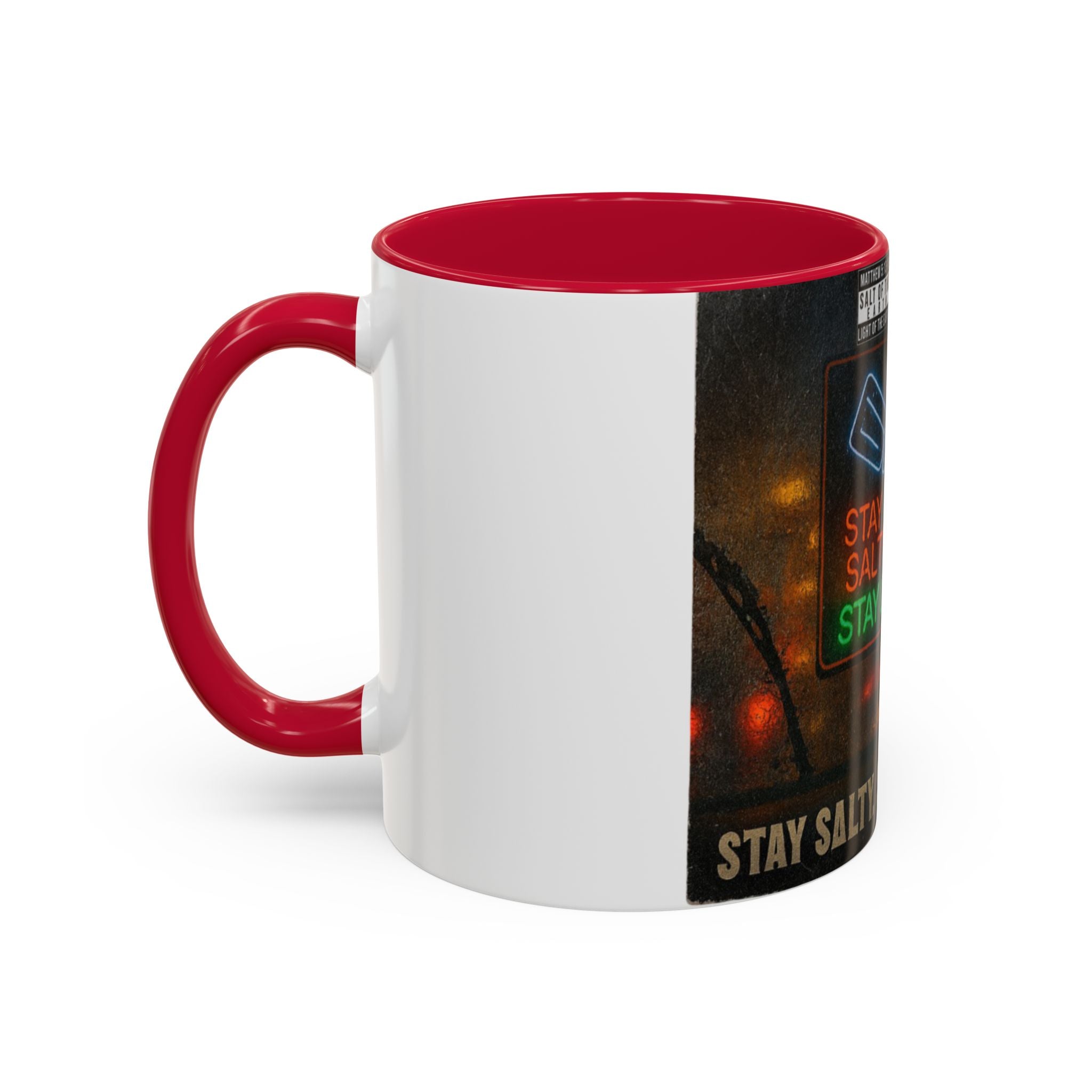 “Stay salty”  Colorful Mugs (11oz, 15oz)