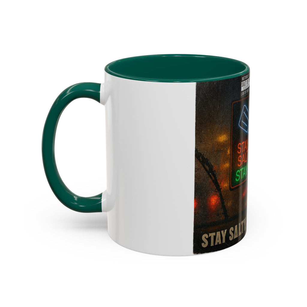 “Stay salty”  Colorful Mugs (11oz, 15oz)