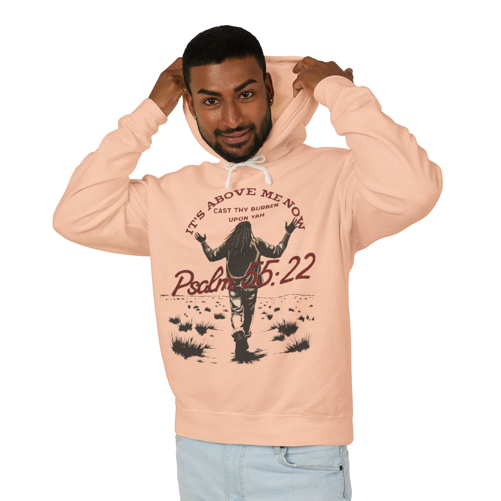 “It’s above me now” Unisex Lightweight Hooded Sweatshirt