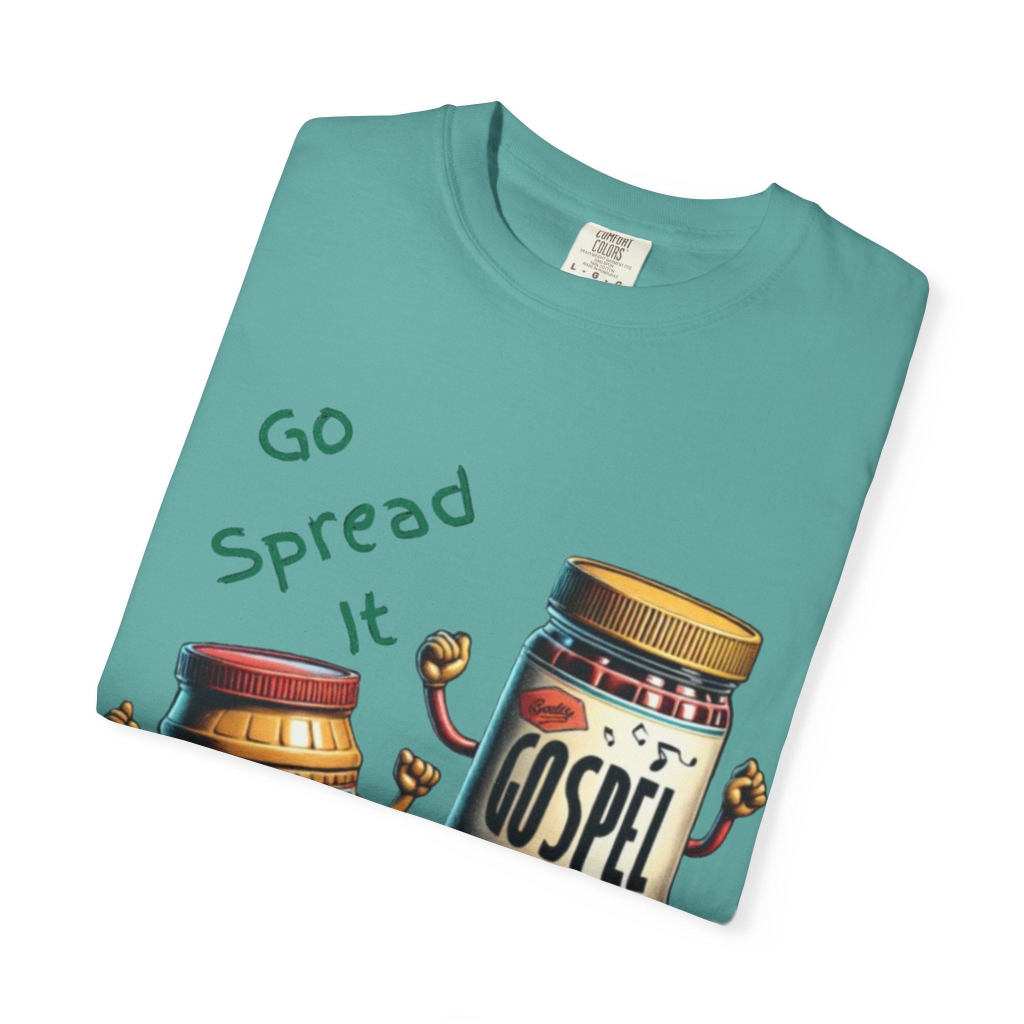 “Spread the gospel” Unisex Garment-Dyed T-shirt