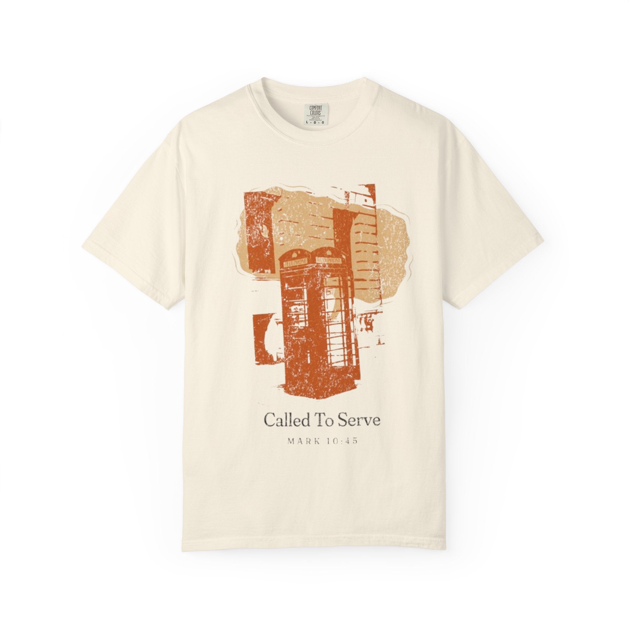 “Called to serve “ Unisex Garment-Dyed T-shirt