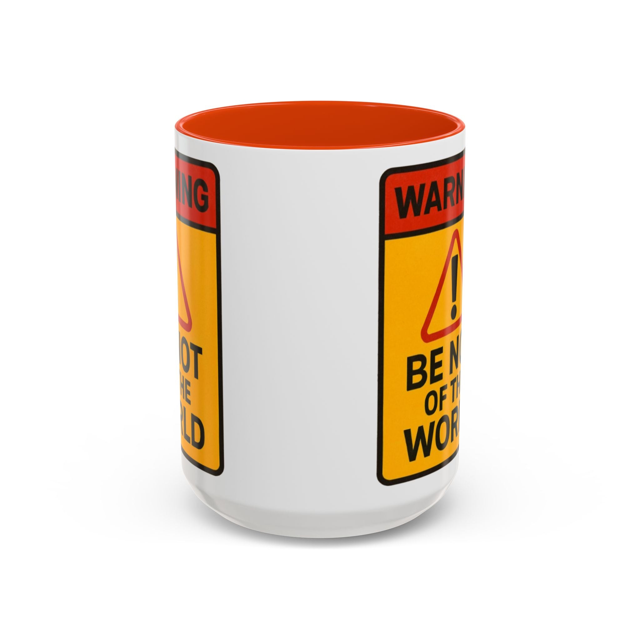 “Be not of the world” Colorful Mugs (11oz, 15oz)