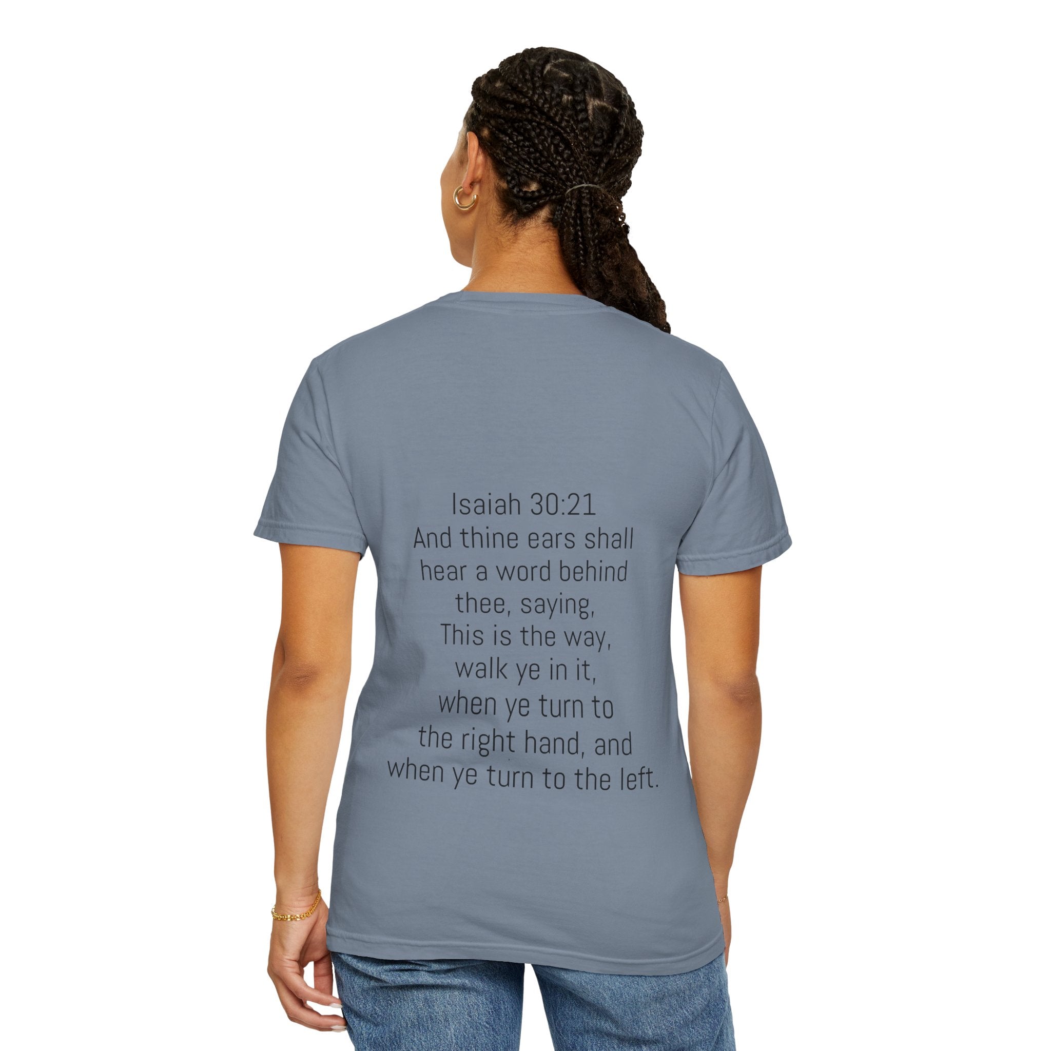 “WALK YE IN IT” Unisex T-shirt