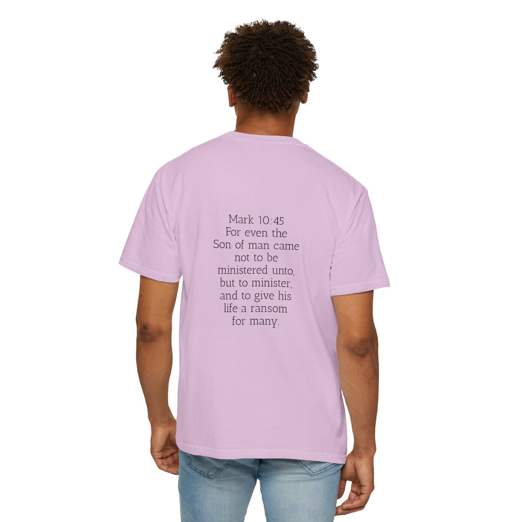 “Called to serve “ Unisex Garment-Dyed T-shirt