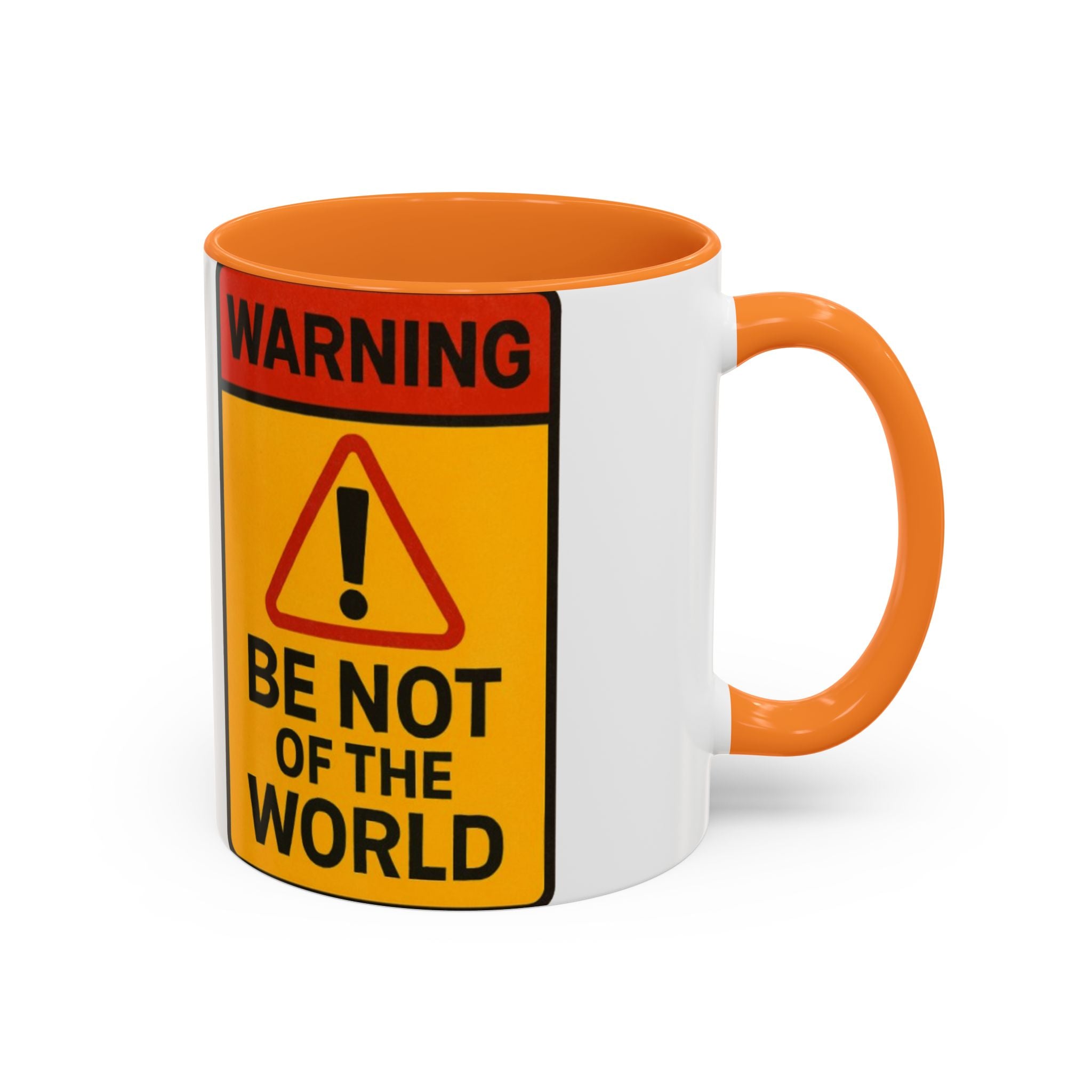 “Be not of the world” Colorful Mugs (11oz, 15oz)