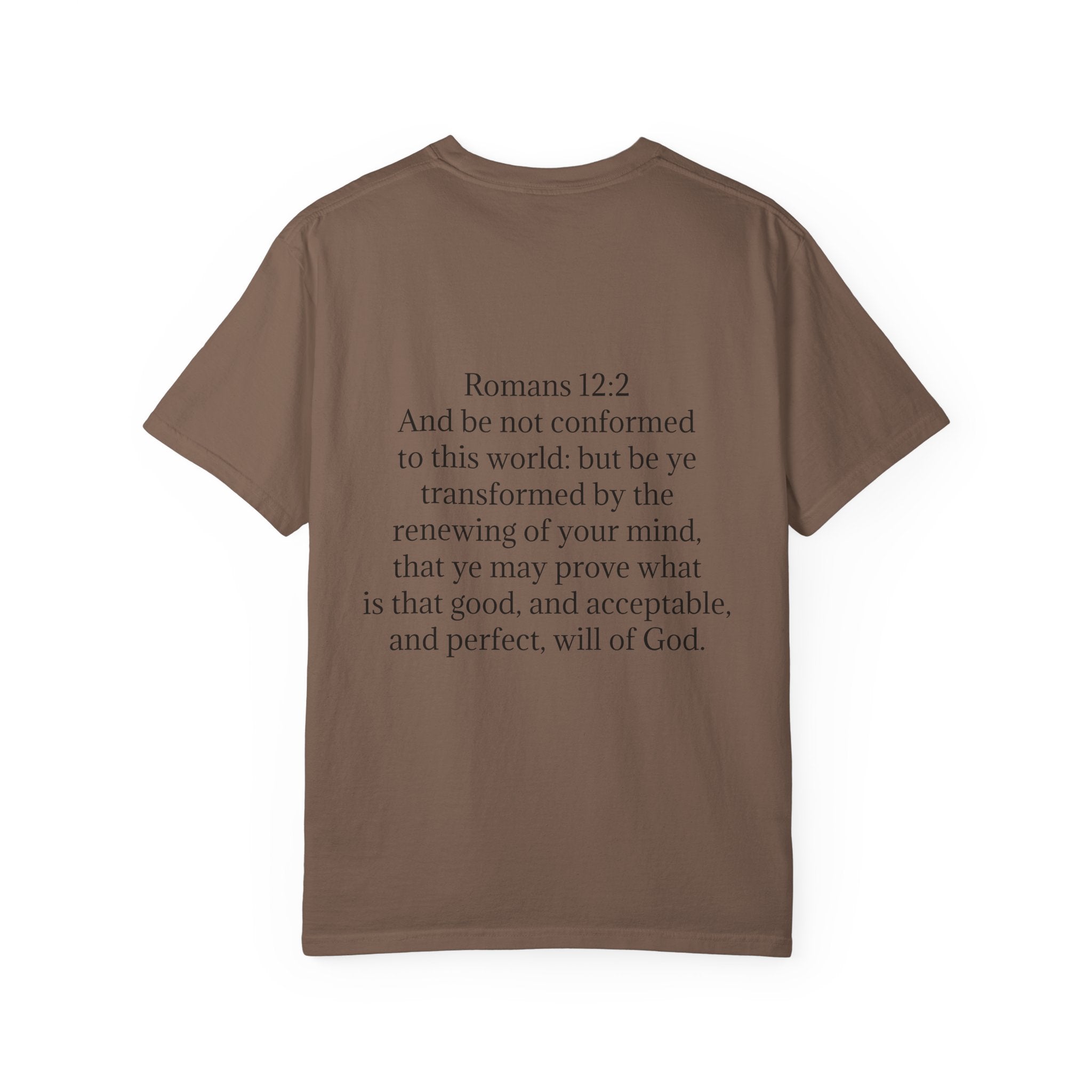 Women’s “Be not of the world” Unisex Garment-Dyed T-shirt