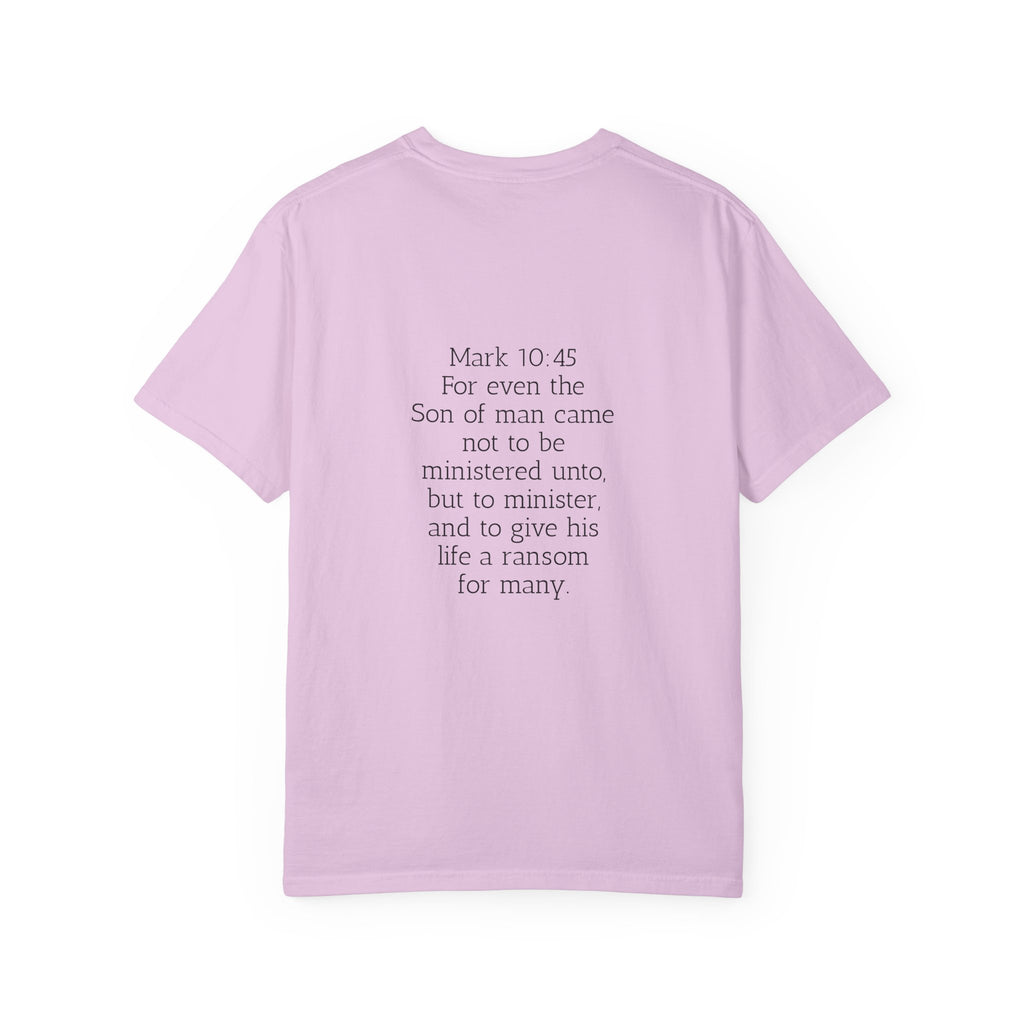 Women’s “Called to serve “ Unisex Garment-Dyed T-shirt