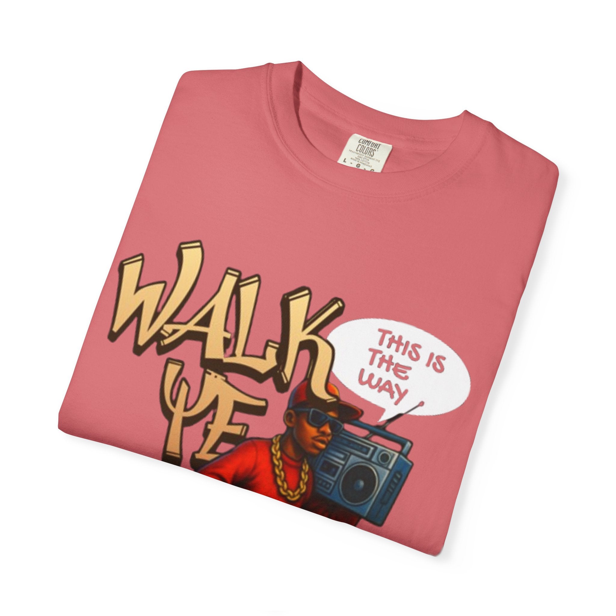 “WALK YE IN IT” Unisex T-shirt