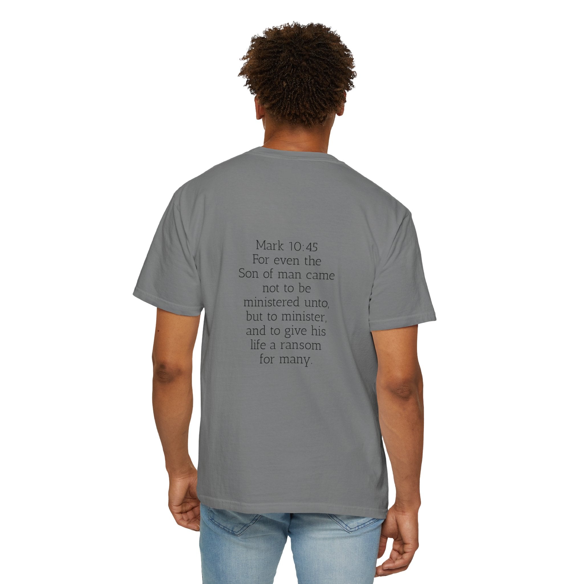 “Called to serve “ Unisex Garment-Dyed T-shirt