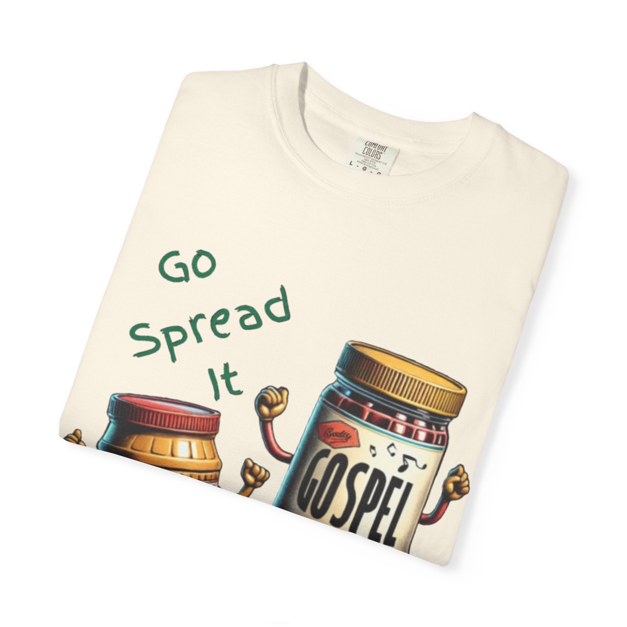 “Spread the gospel” Unisex Garment-Dyed T-shirt