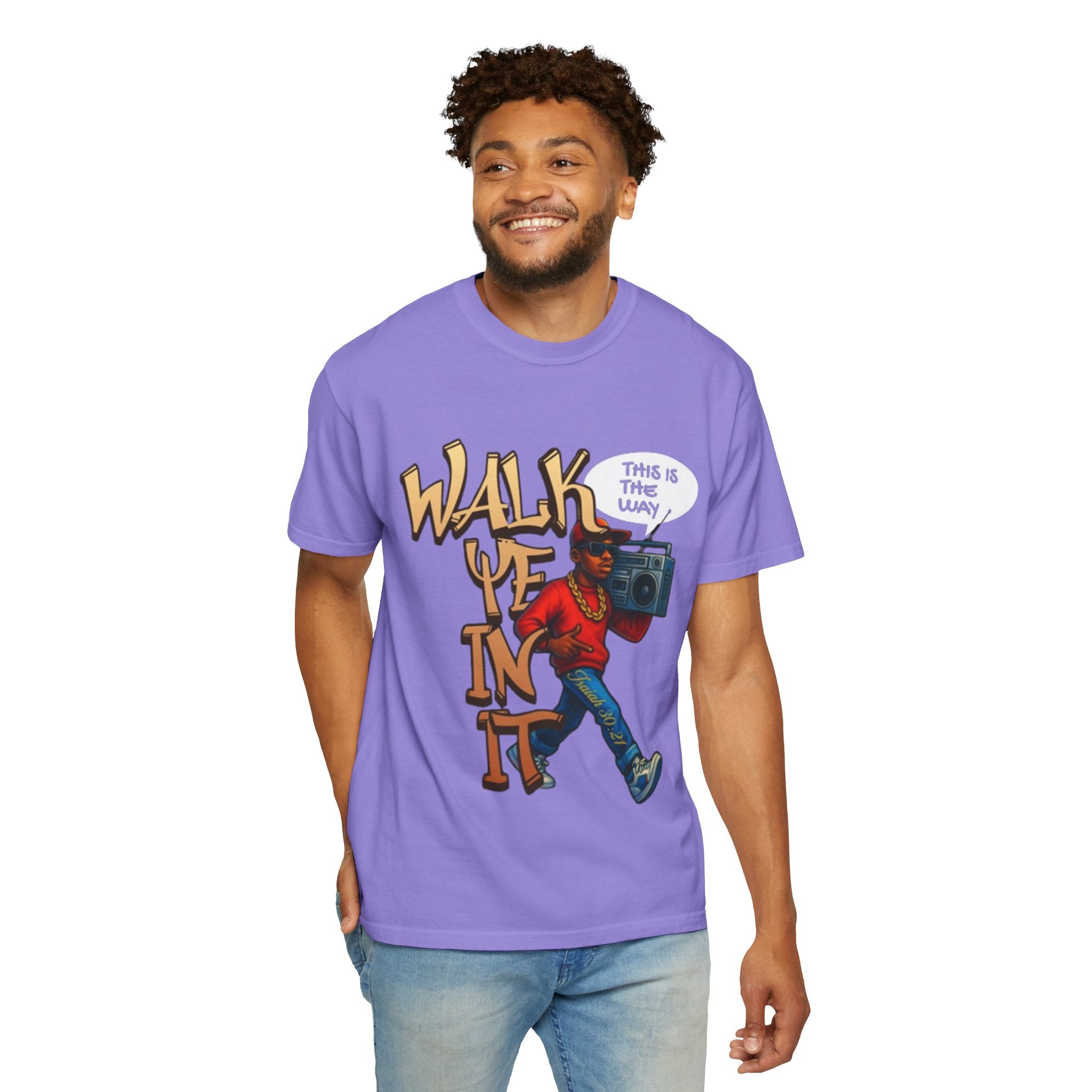 “WALK YE IN IT” Unisex T-shirt