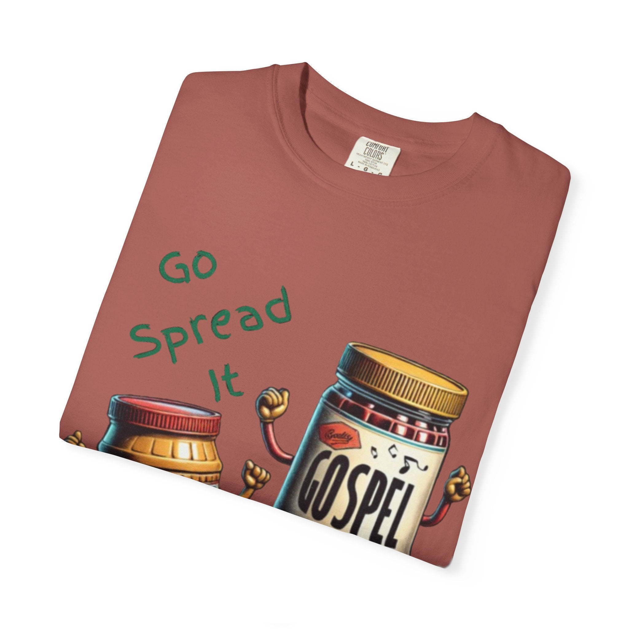 “Spread the gospel” Unisex Garment-Dyed T-shirt