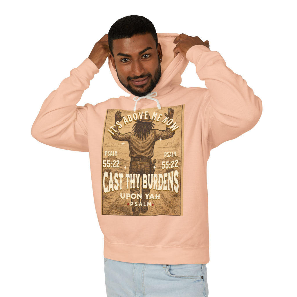 “Cast thy burdens” Lightweight Hooded Sweatshirt