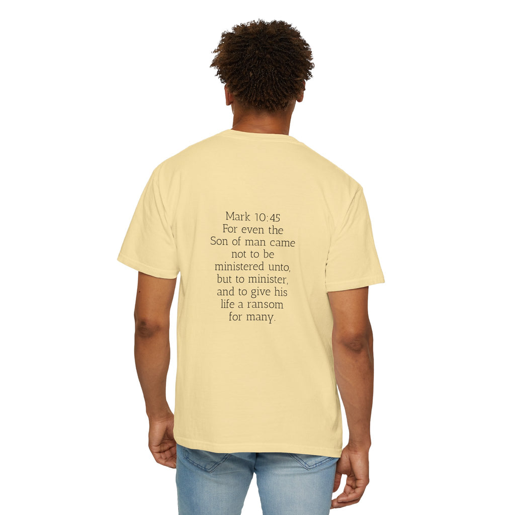 “Called to serve “ Unisex Garment-Dyed T-shirt