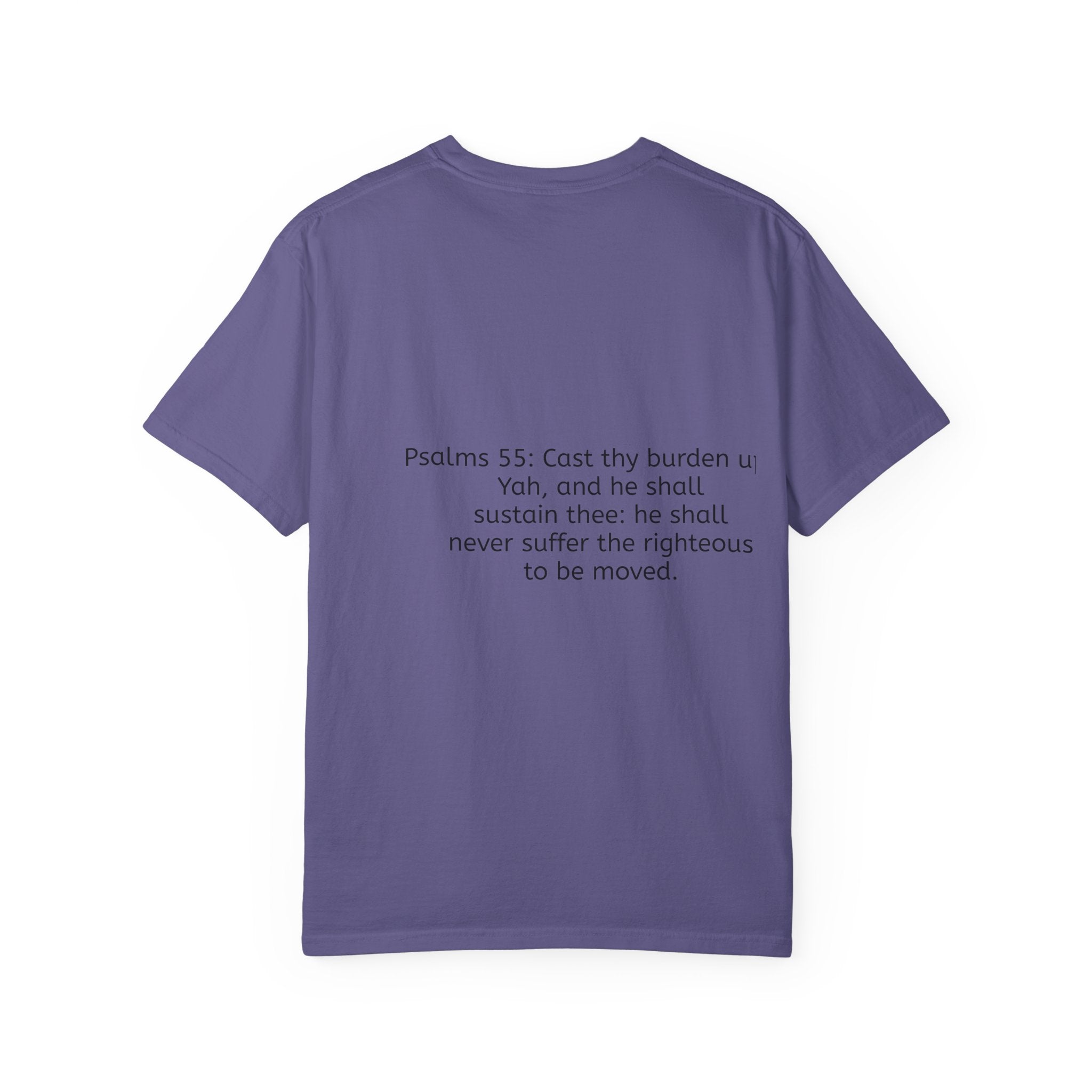 “It’s above me now” Unisex Garment-Dyed T-shirt