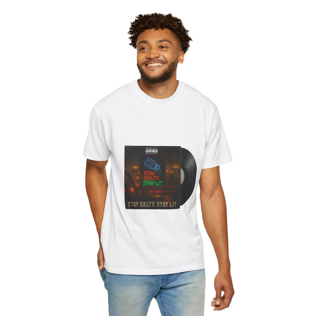 “Salty and lit” Unisex Garment-Dyed T-shirt