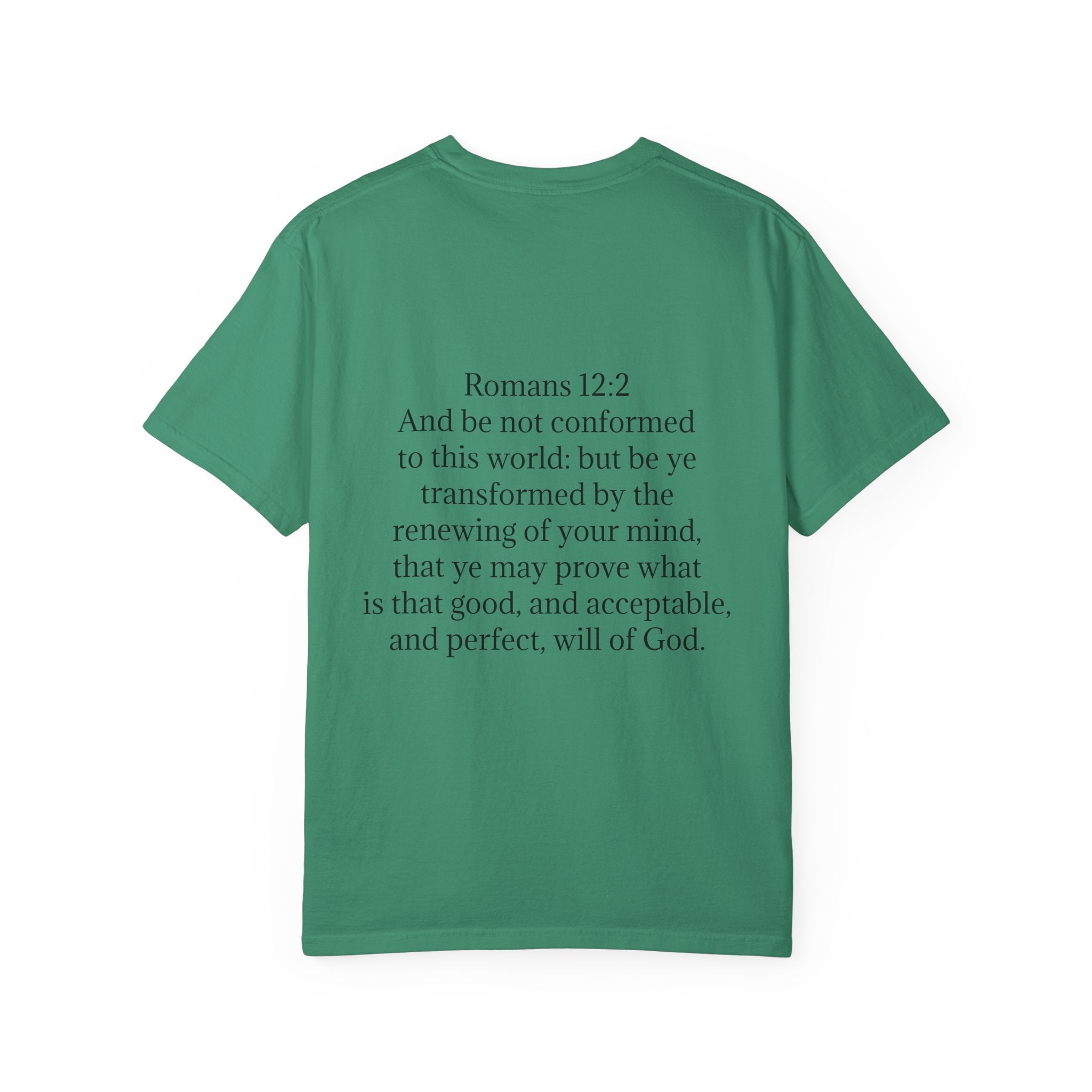 Women’s “Be not of the world” Unisex Garment-Dyed T-shirt