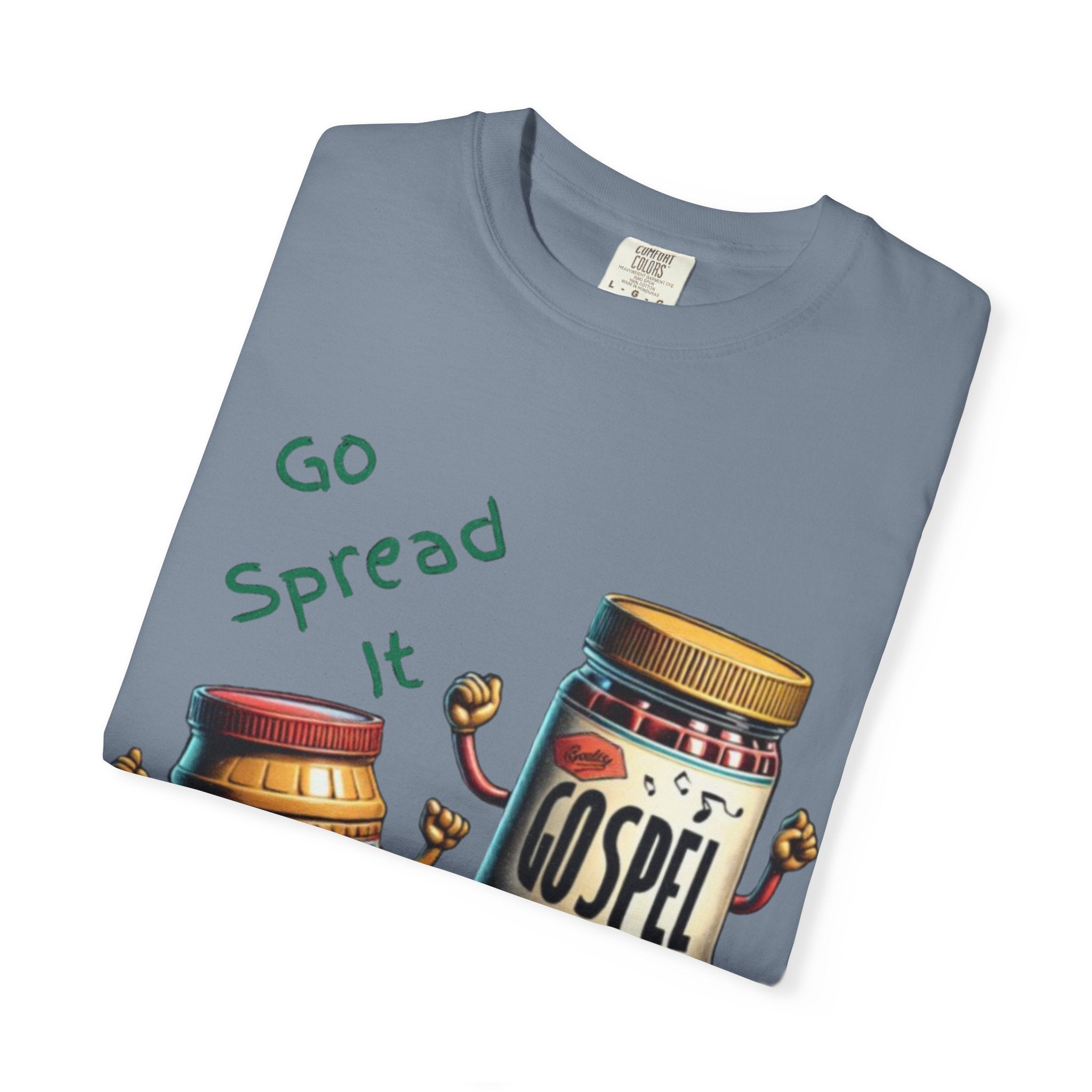 “Spread the gospel” Unisex Garment-Dyed T-shirt